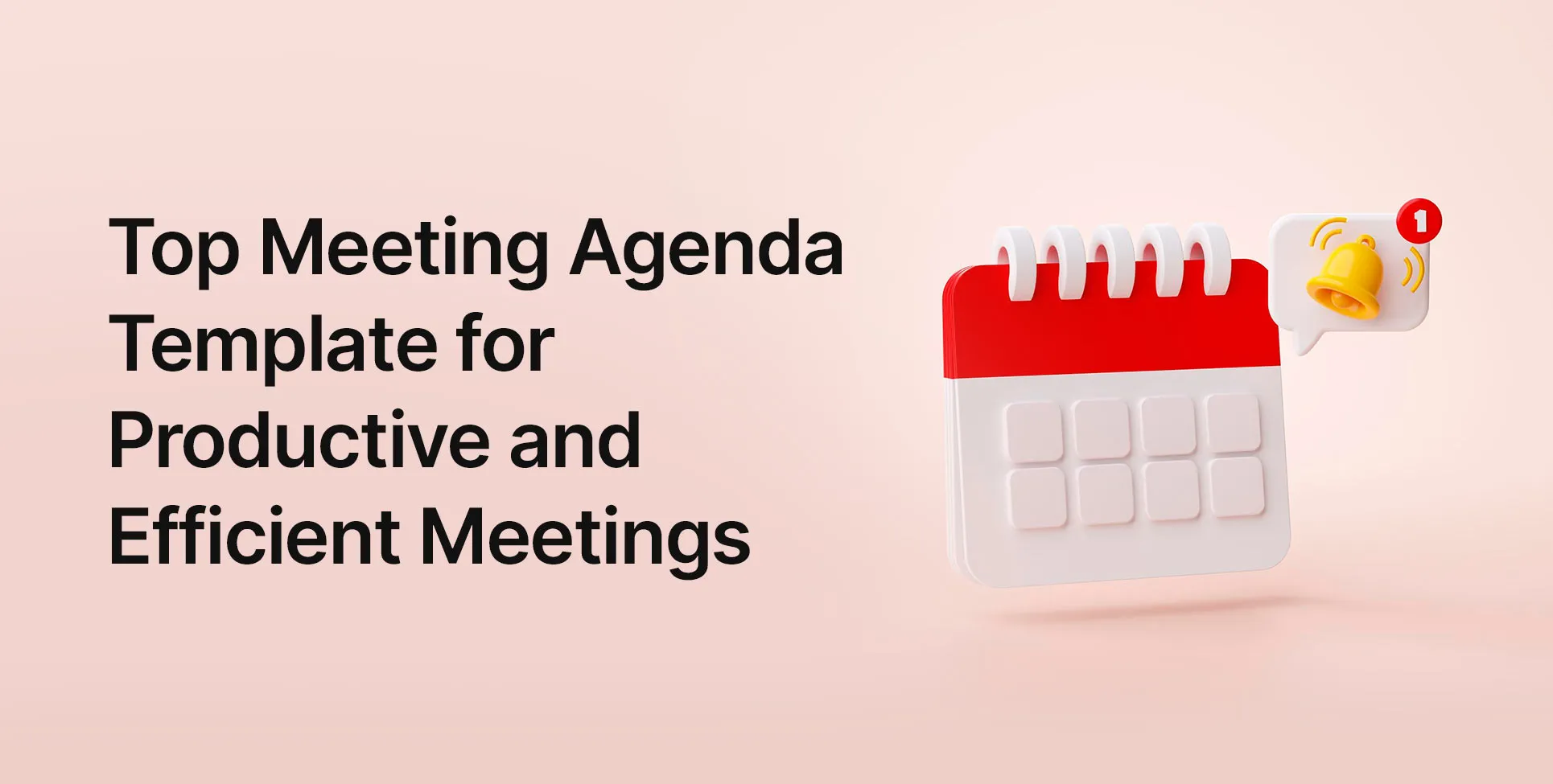 Top Meeting Agenda Template for Productive and Efficient Meetings