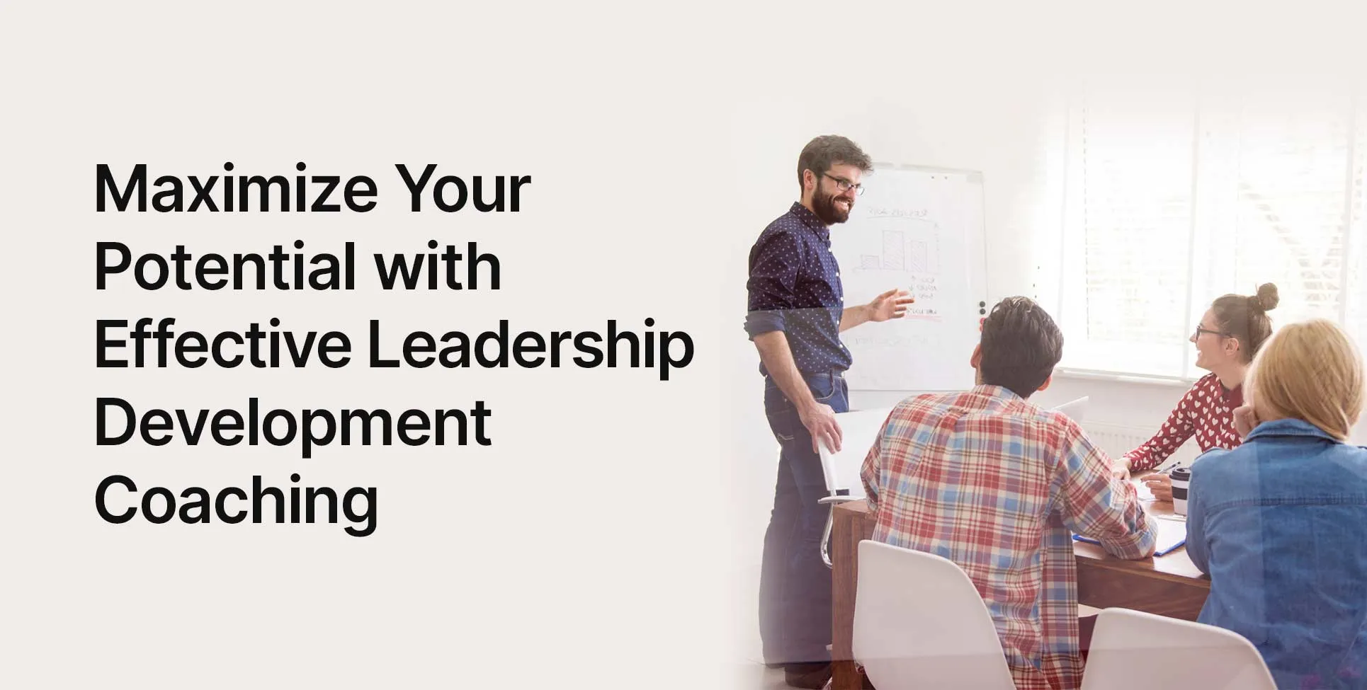Maximize Your Potential with Effective Leadership Development Coaching