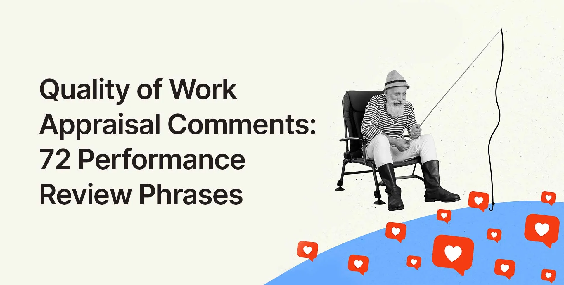 Quality of Work Appraisal Comments: 72 Performance Review Phrases