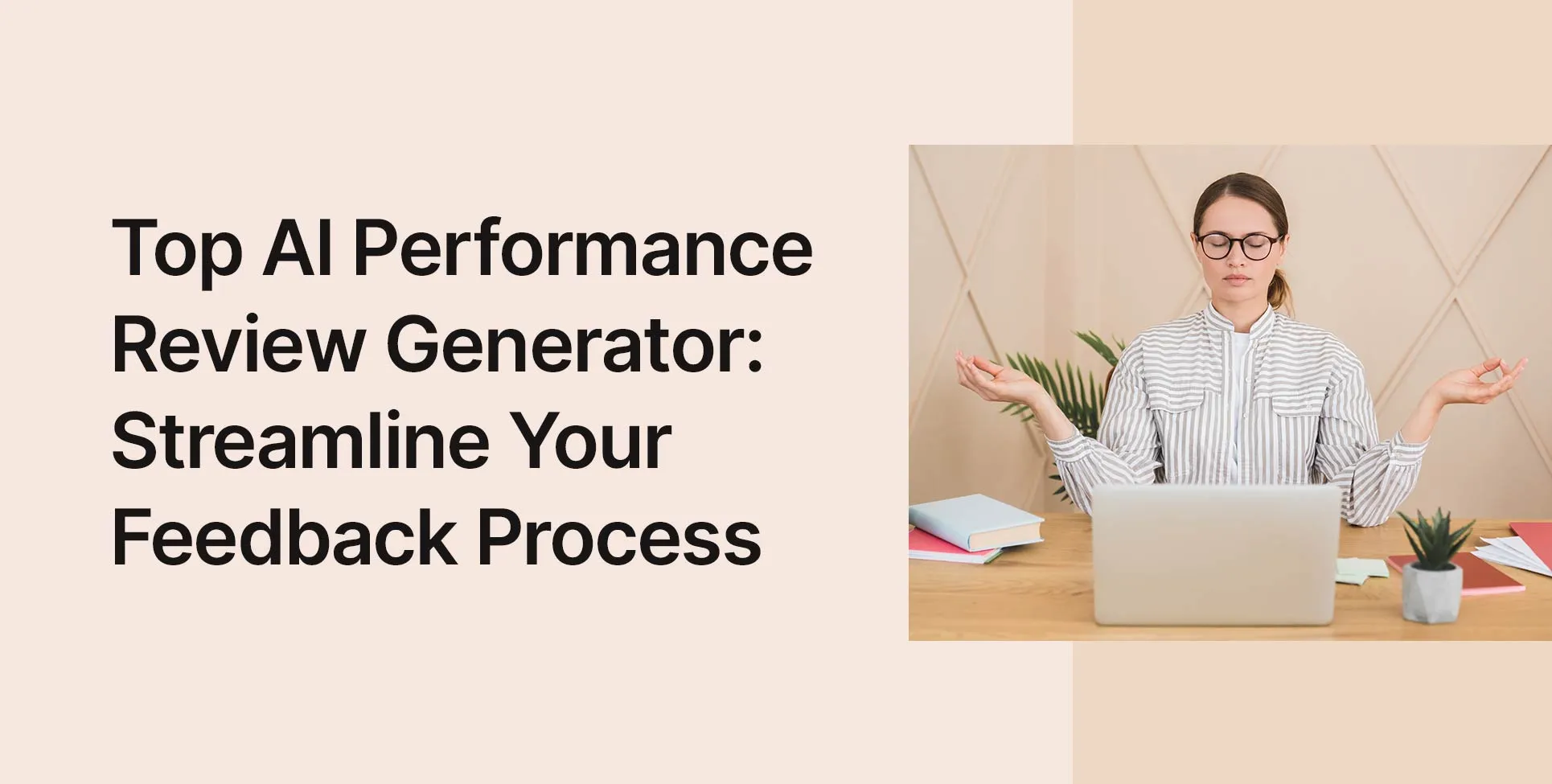 Top AI Performance Review Generator: Streamline Your Feedback Process