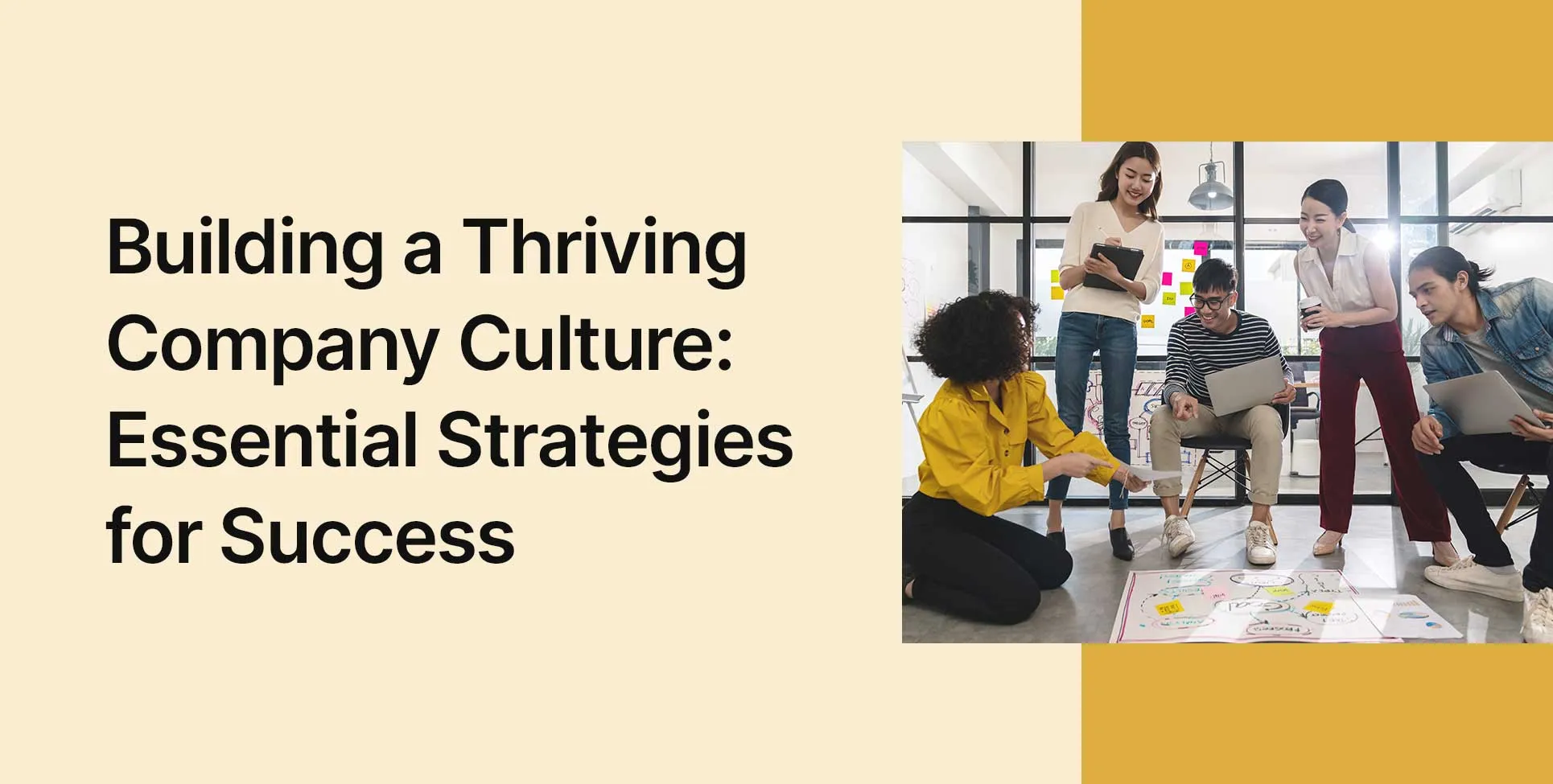 Building a Thriving Company Culture: Essential Strategies for Success