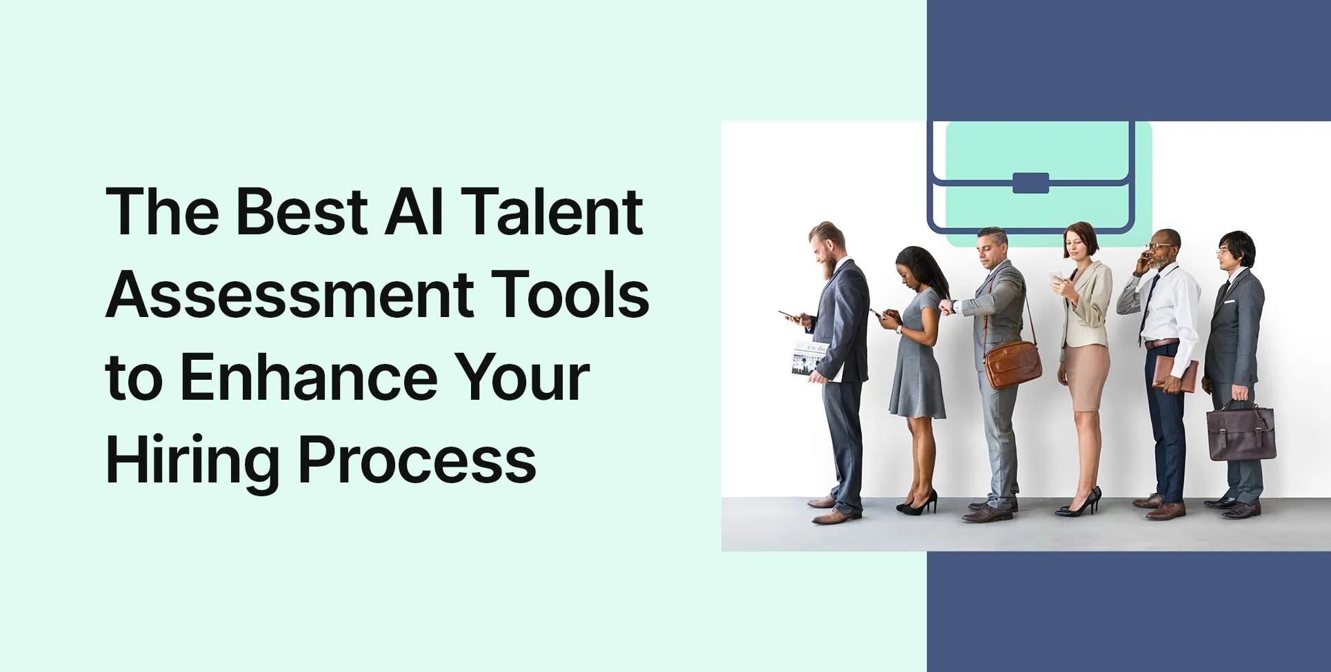The Best AI Talent Assessment Tools to Enhance Your Hiring Process