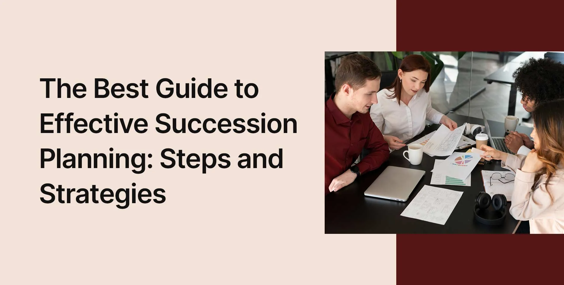 The Best Guide to Effective Succession Planning: Steps and Strategies