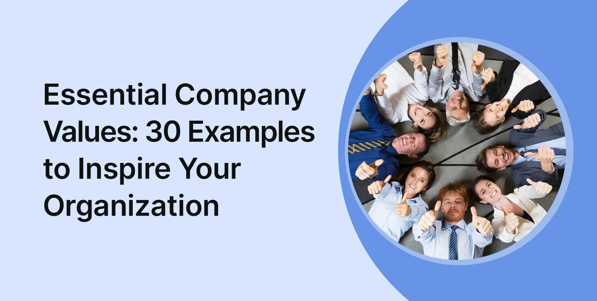 Essential Company Values: 30 Examples to Inspire Your Organization