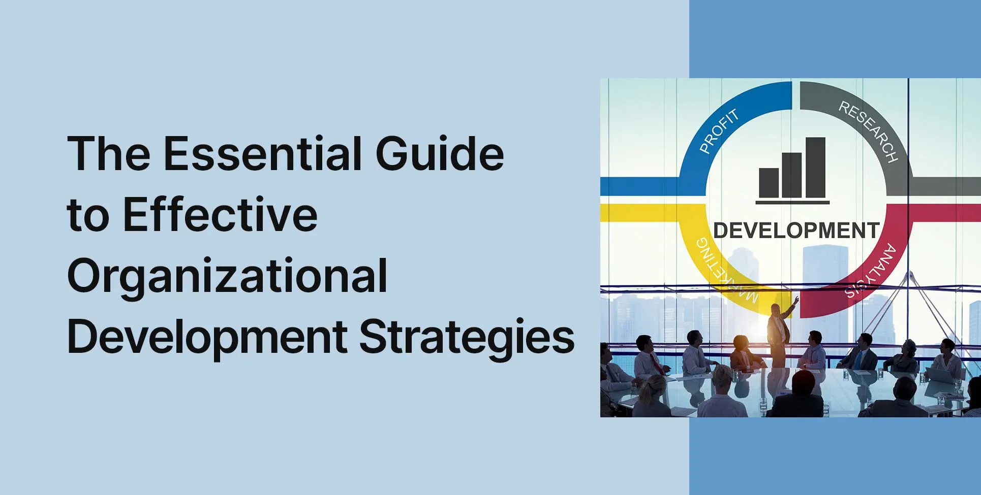 The Essential Guide to Effective Organizational Development Strategies