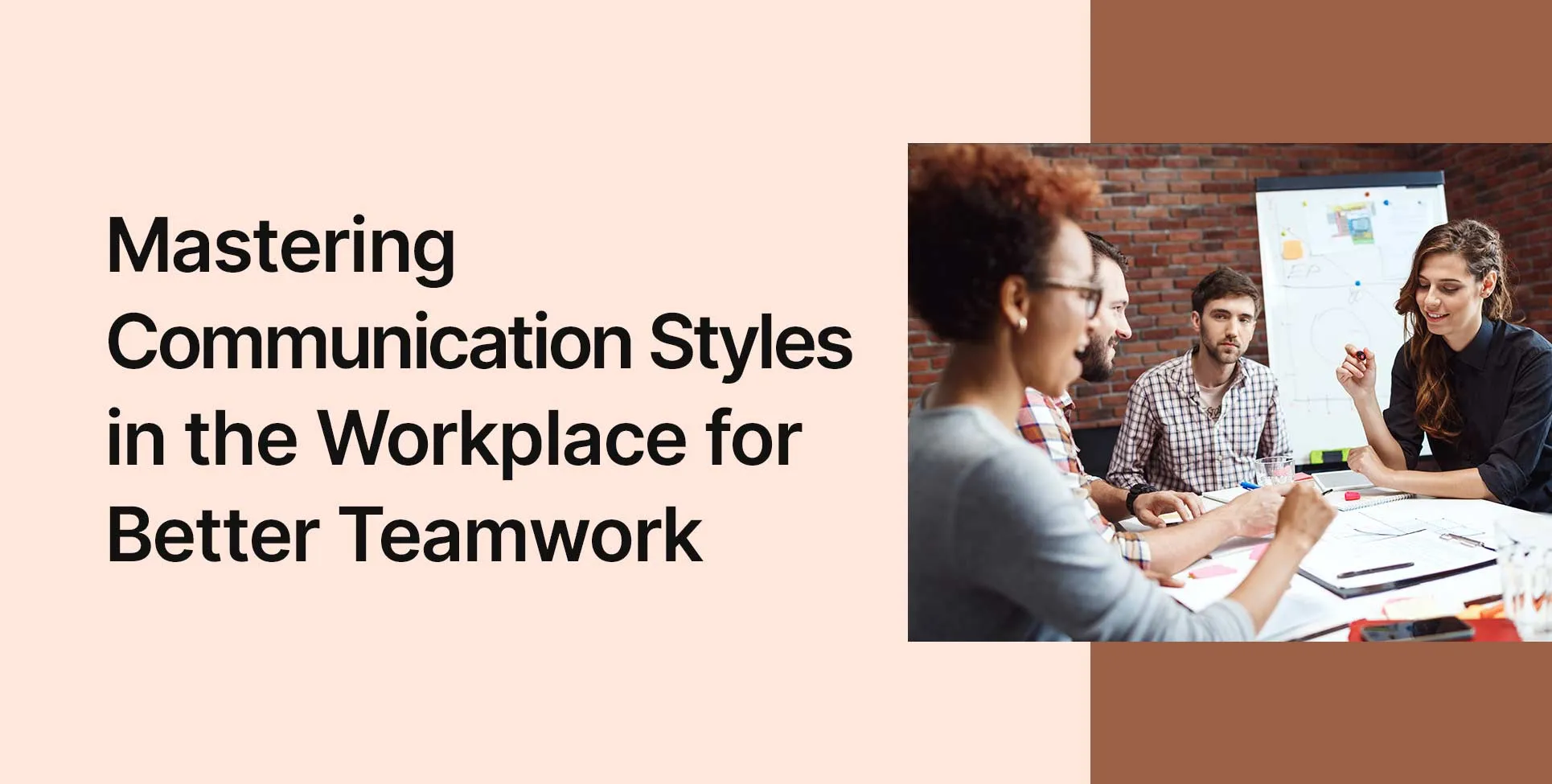Mastering Communication Styles in the Workplace for Better Teamwork