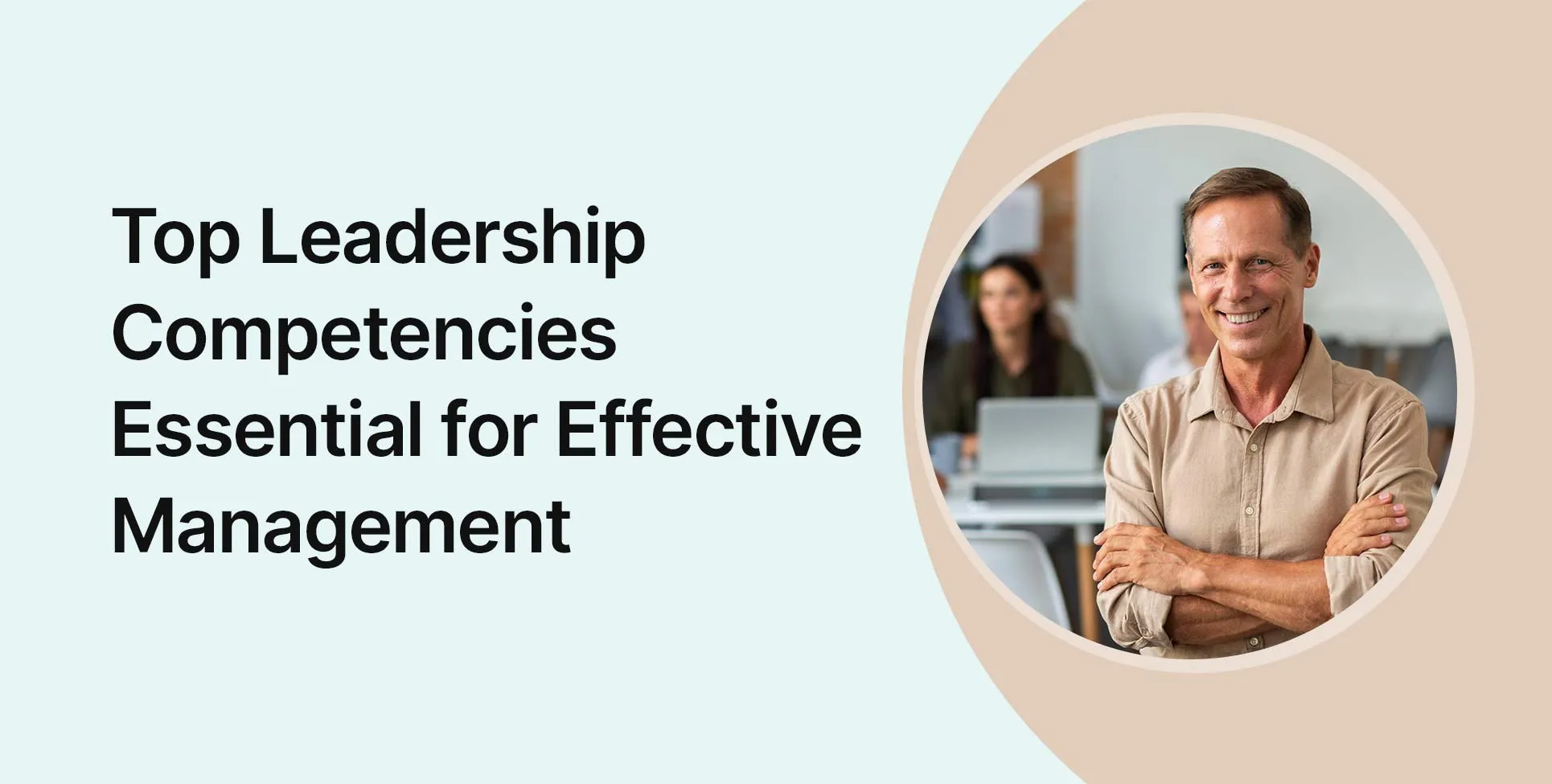 Top Leadership Competencies Essential for Effective Management