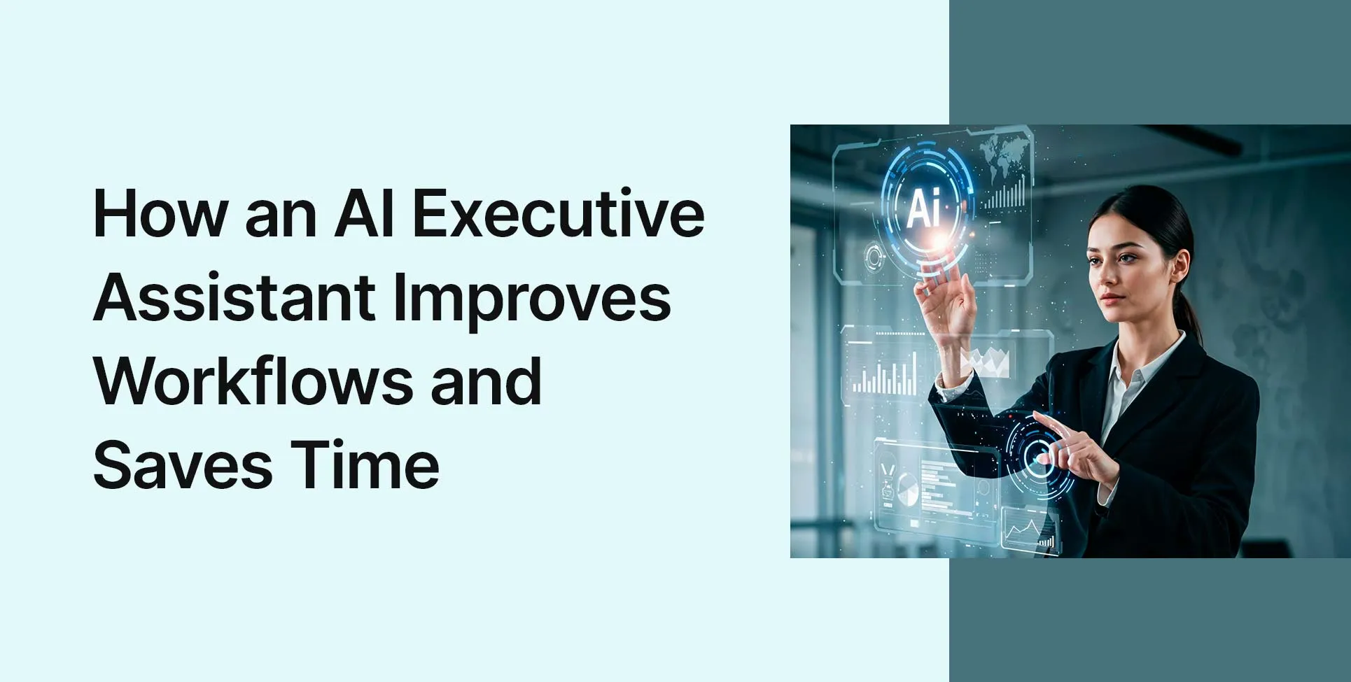How an AI Executive Assistant Improves Workflows and Saves Time