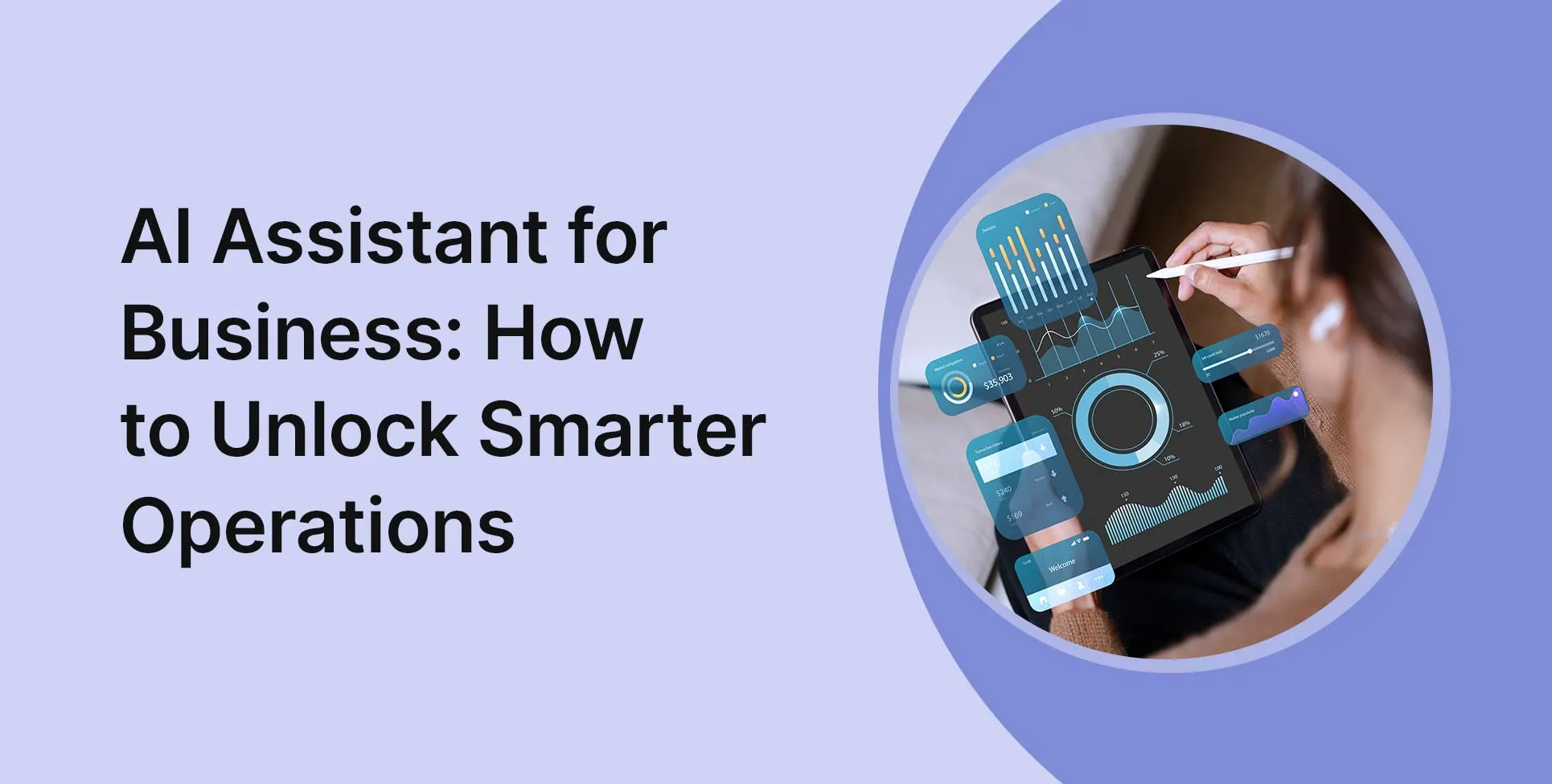 AI Assistant for Business: How to Unlock Smarter Operations