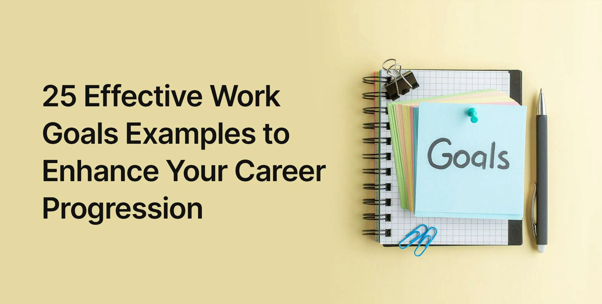 25 Effective Work Goals Examples to Enhance Your Career Progression