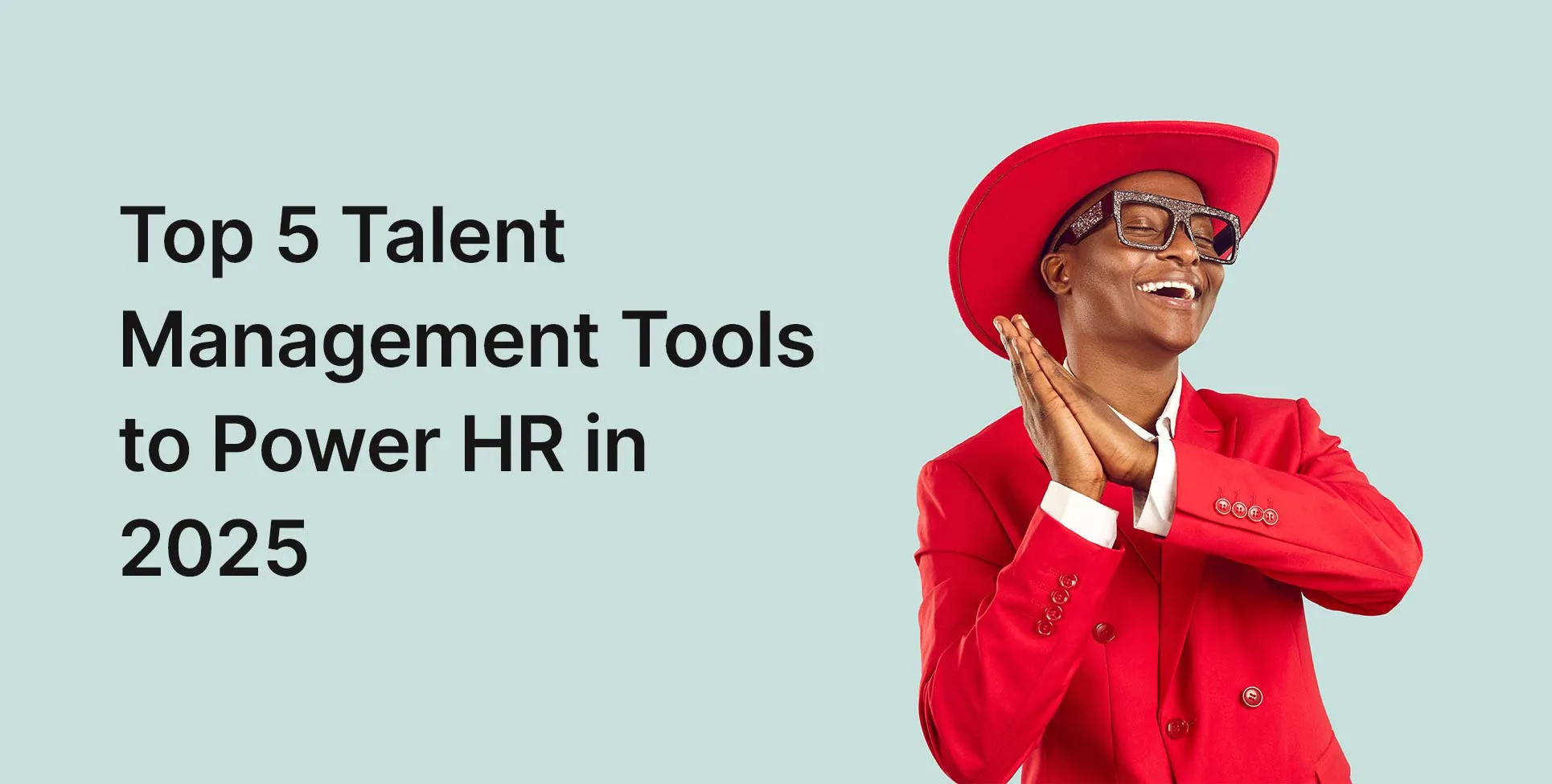 5 Best Talent Management Software to Power HR in 2025