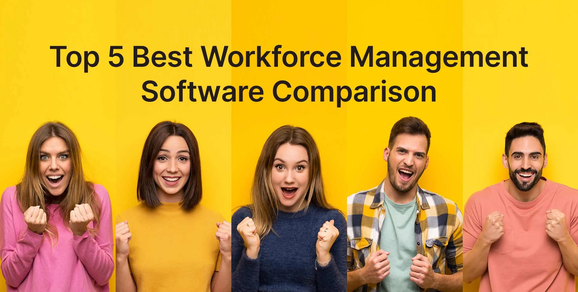 Top 5 Best Workforce Management Software Comparison