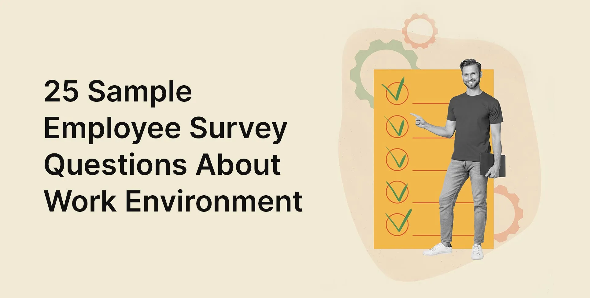 25 Sample Employee Survey Questions About Work Environment