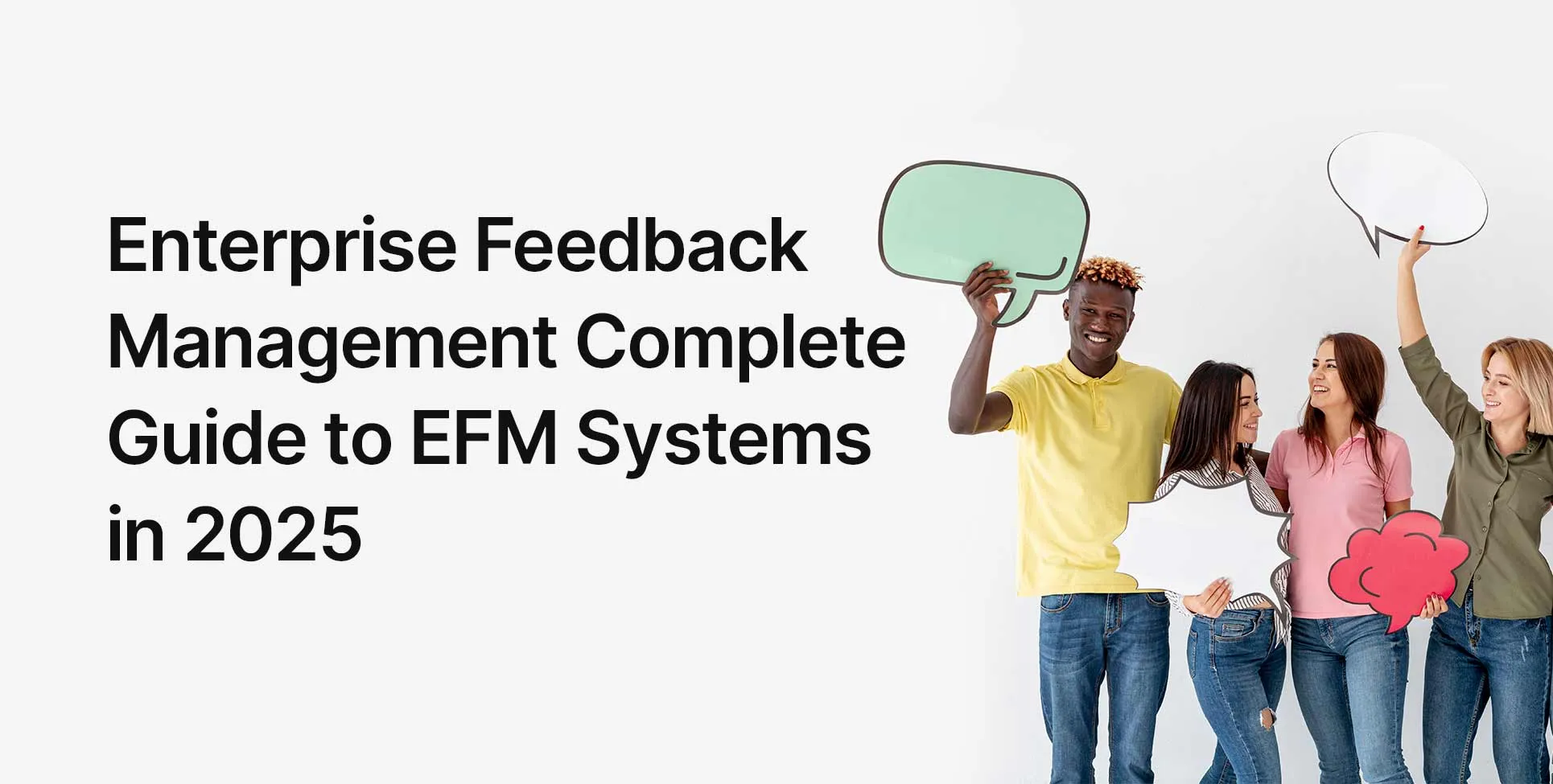 Enterprise Feedback Management: Complete Guide to EFM in 2025