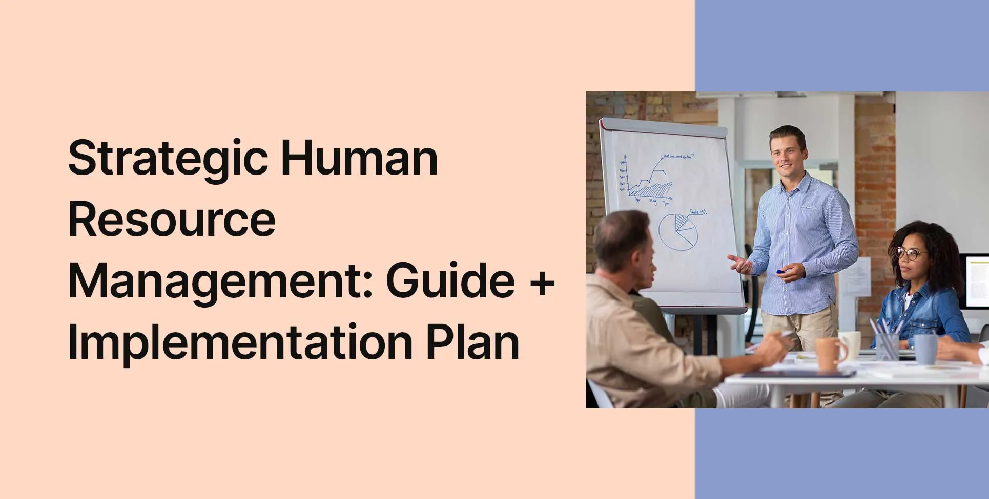 Strategic Human Resource Management: Guide + Implementation Plan