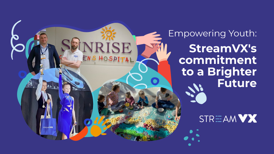 StreamVX is committed to supporting the youngest members of our society at every opportunity. 