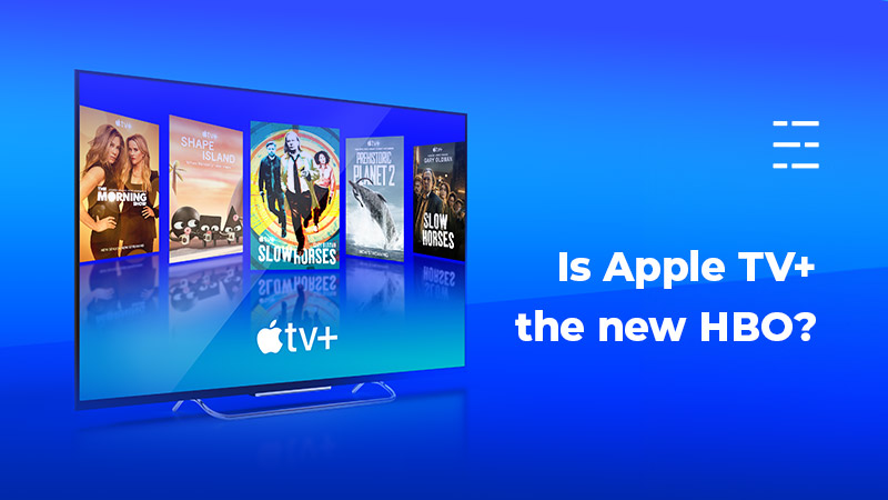 Is Apple TV+ the new HBO?