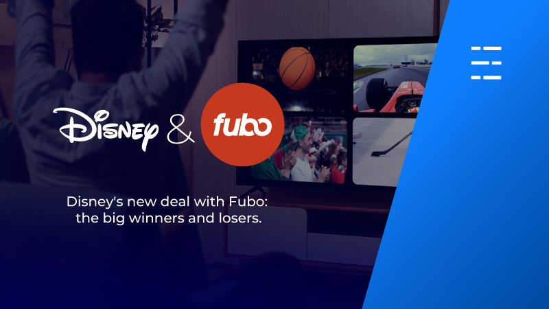 Disney's new deal with Fubo: the big winners and losers.