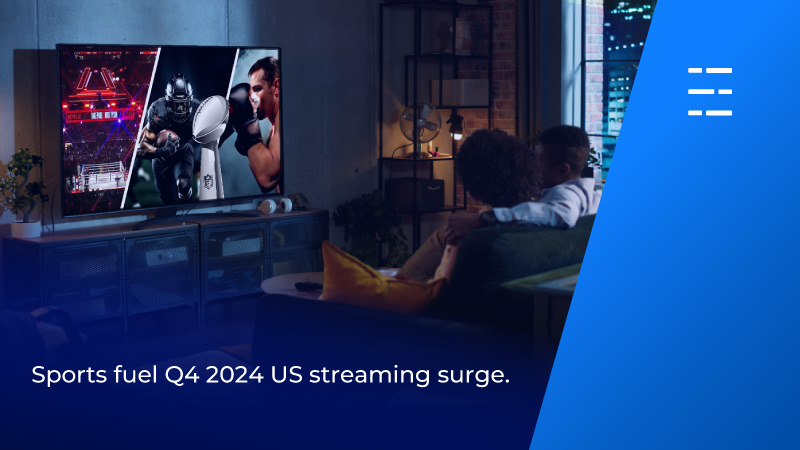 Sports fuel Q4 2024 US streaming surge.