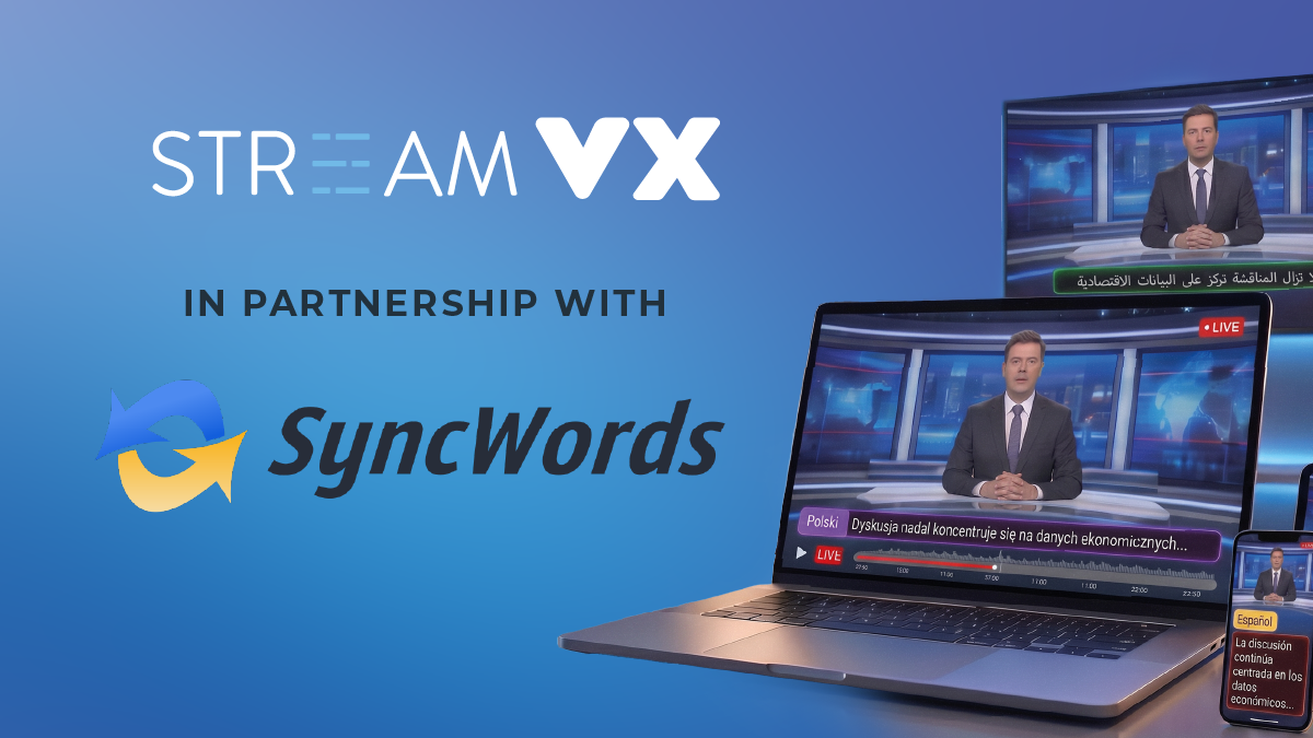 🚀 StreamVX × SyncWords - an end-to-end AI subtitle pipeline for live broadcast and  OTT  in every language.