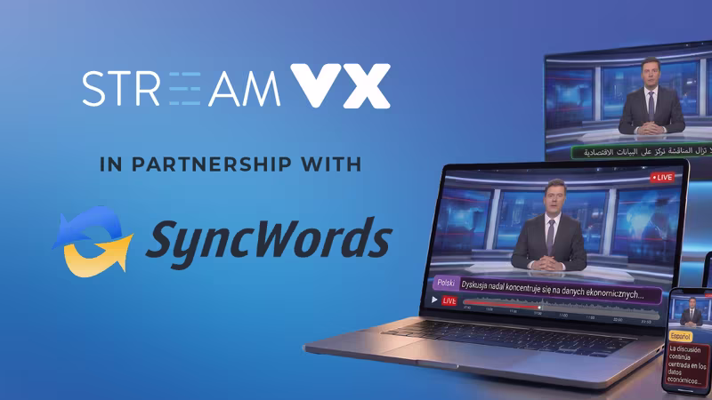 🚀 StreamVX × SyncWords - an end-to-end AI subtitle pipeline for live broadcast and  OTT  in every language.