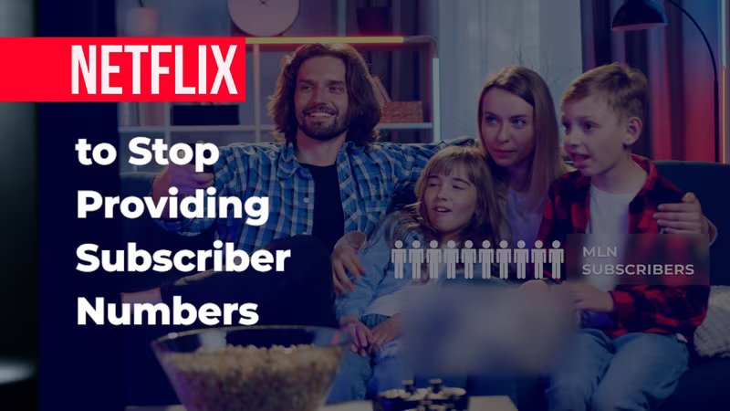 Netflix to Stop Providing Subscriber Numbers.