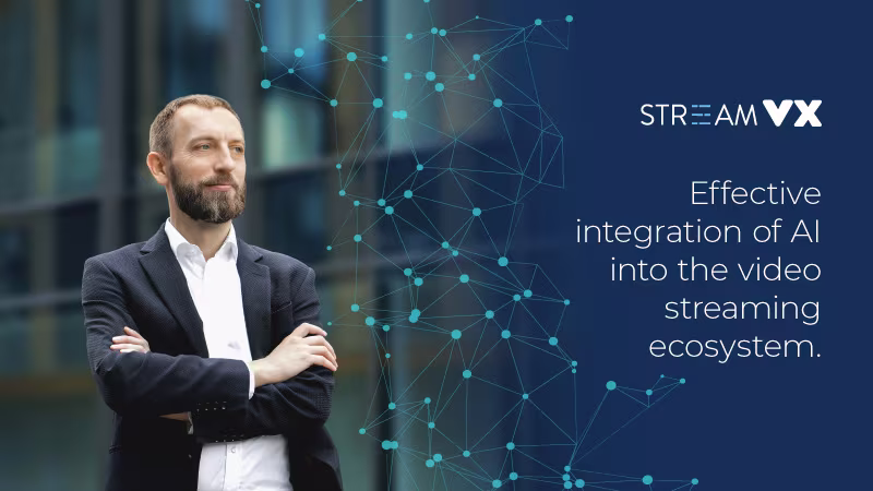 Effective integration of AI into the video streaming ecosystem.