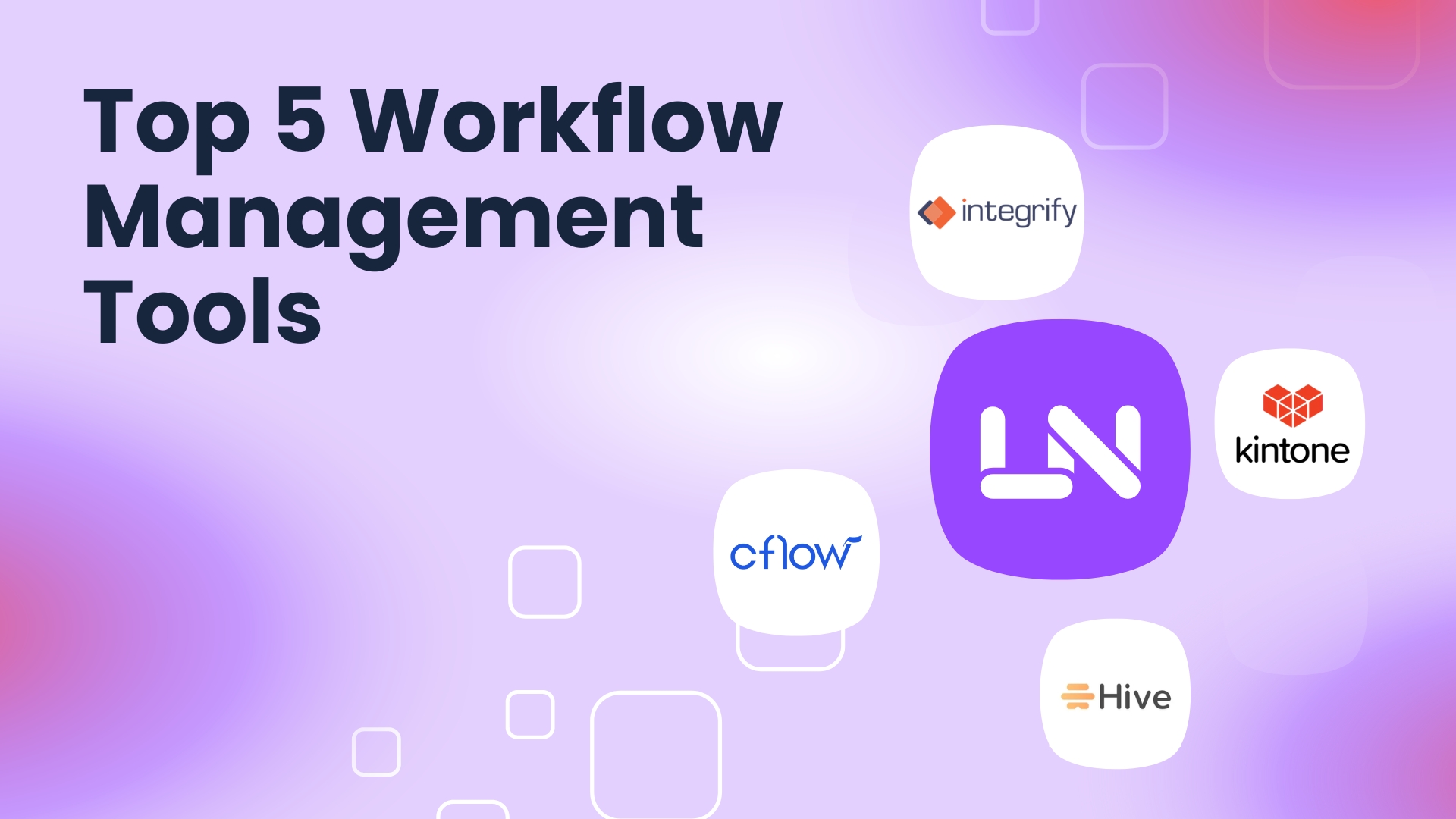 Top 5 Workflow Management Tools