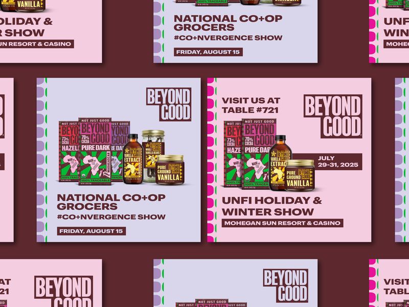 Social media ad design for Beyond Good, digital trade marketing assets for event promotion and retail shows, CPG brand marketing graphics