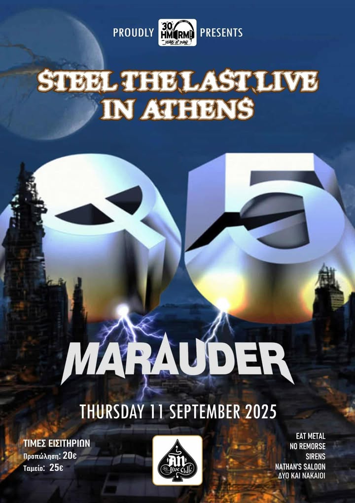 Q5 ''STEEL THE LAST LIVE IN ATHENS'' w/ MARAUDER