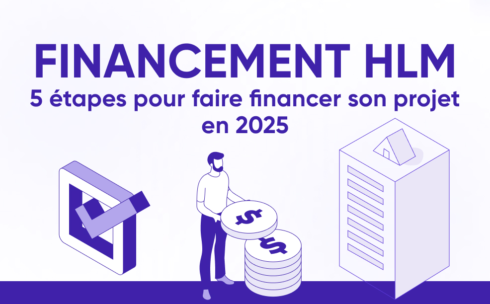 Financement HLM : 5 étapes pour faire financer son projet en 2025