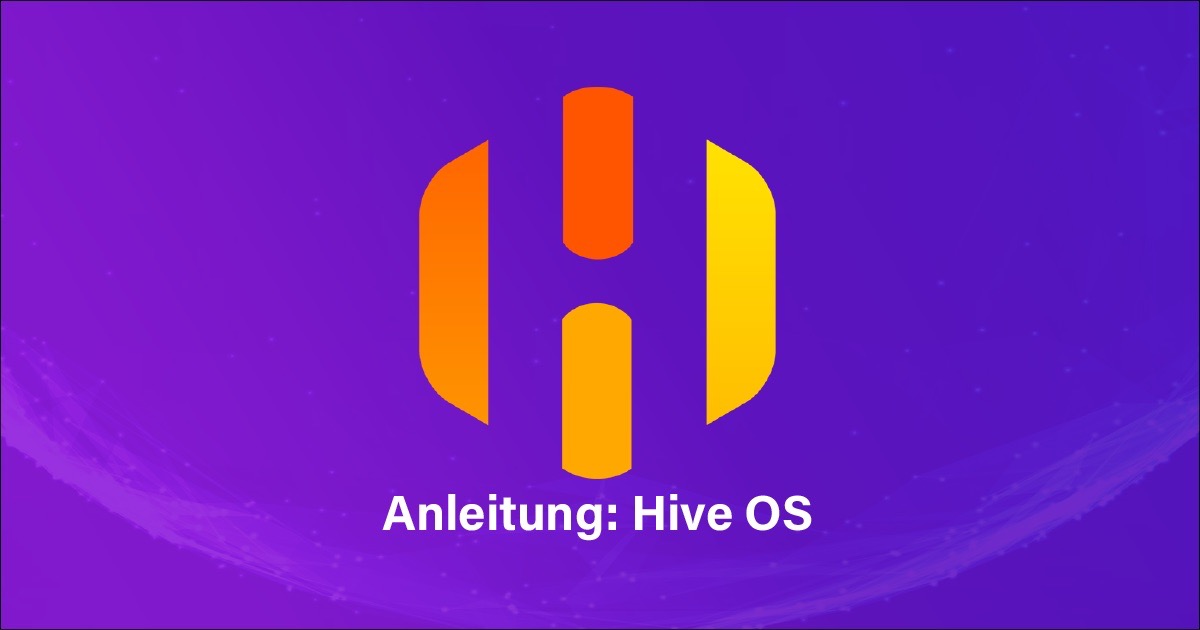 Hive OS Logo mit Titel Anleitung Hive OS - Cryptohall24
