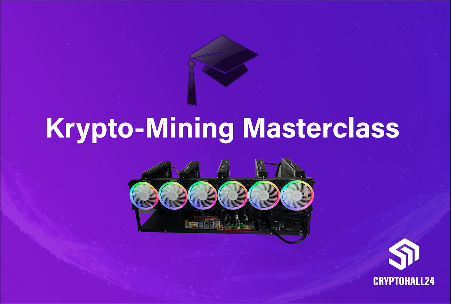 Krypto-Mining-Masterclass: Grafik mit GPU-Mining-Rig - Cryptohall24