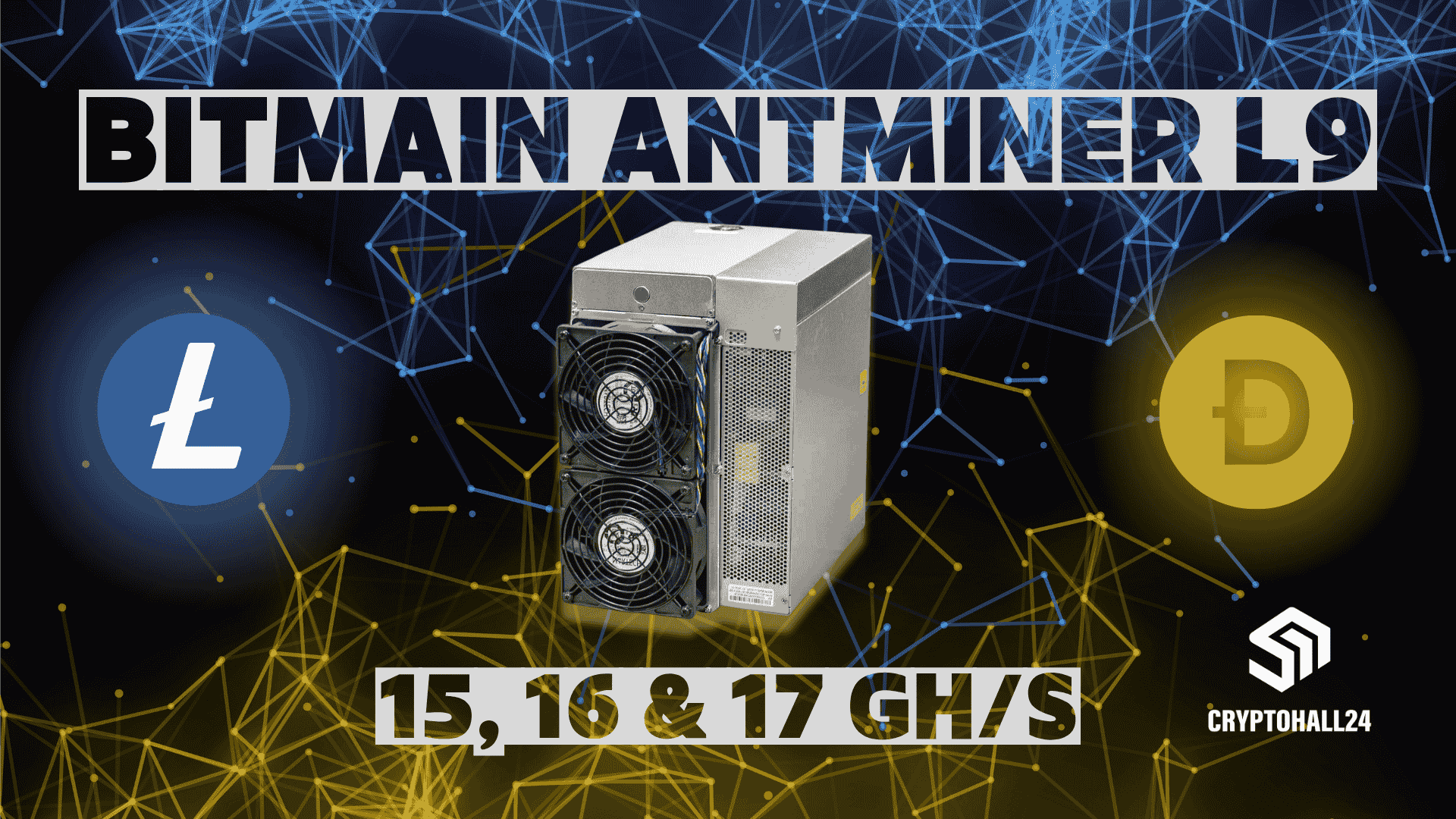 Bitmain Antminer L9 Litecoin (LTC) und Dogecoin (DOGE) Miner: 15, 16 und 17 GH/s - Cryptohall24