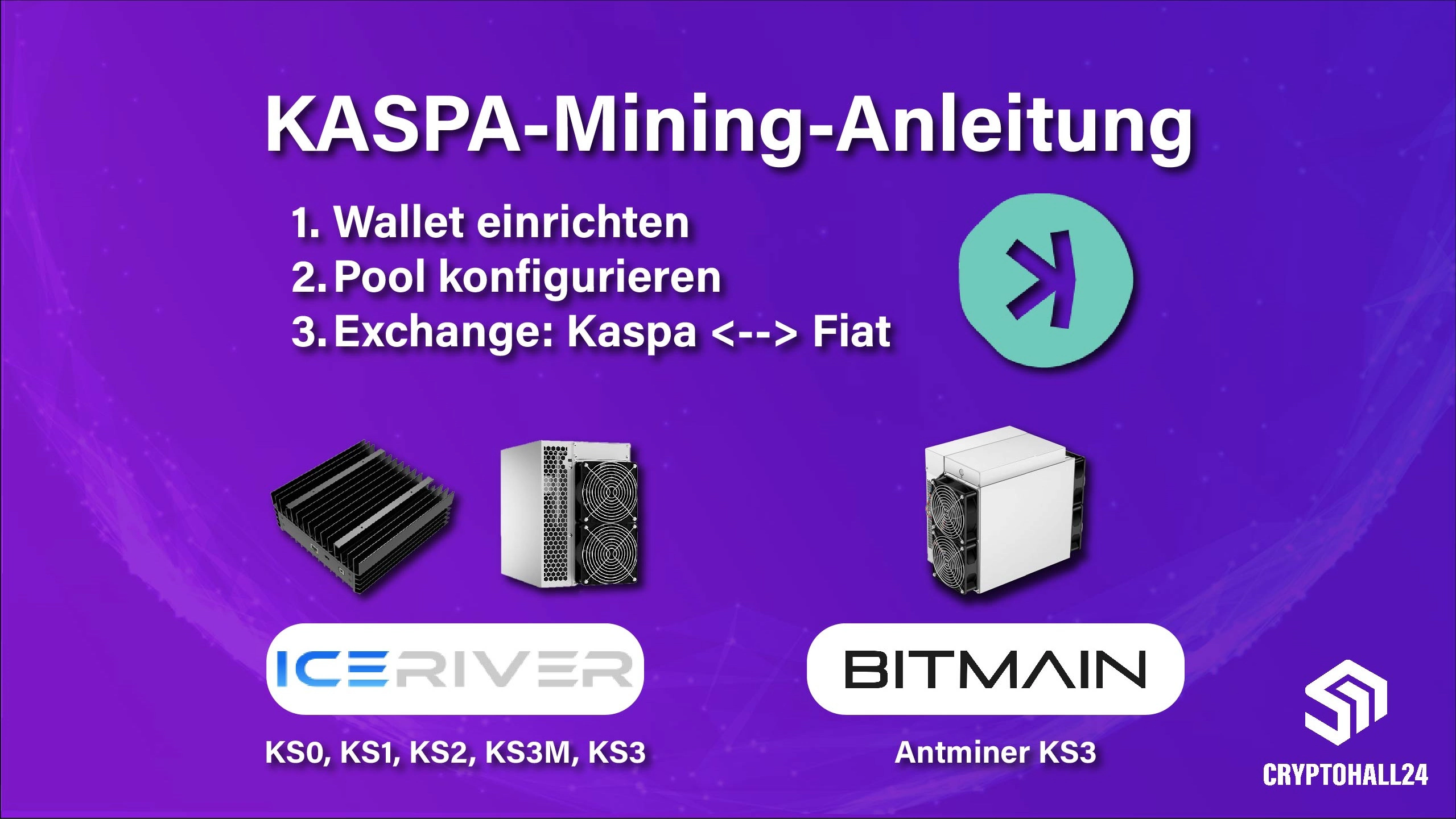 Kaspa-Mining-Anleitung: Wallet, Pool, Exchange für Tausch gegen EUR - Cryptohall24