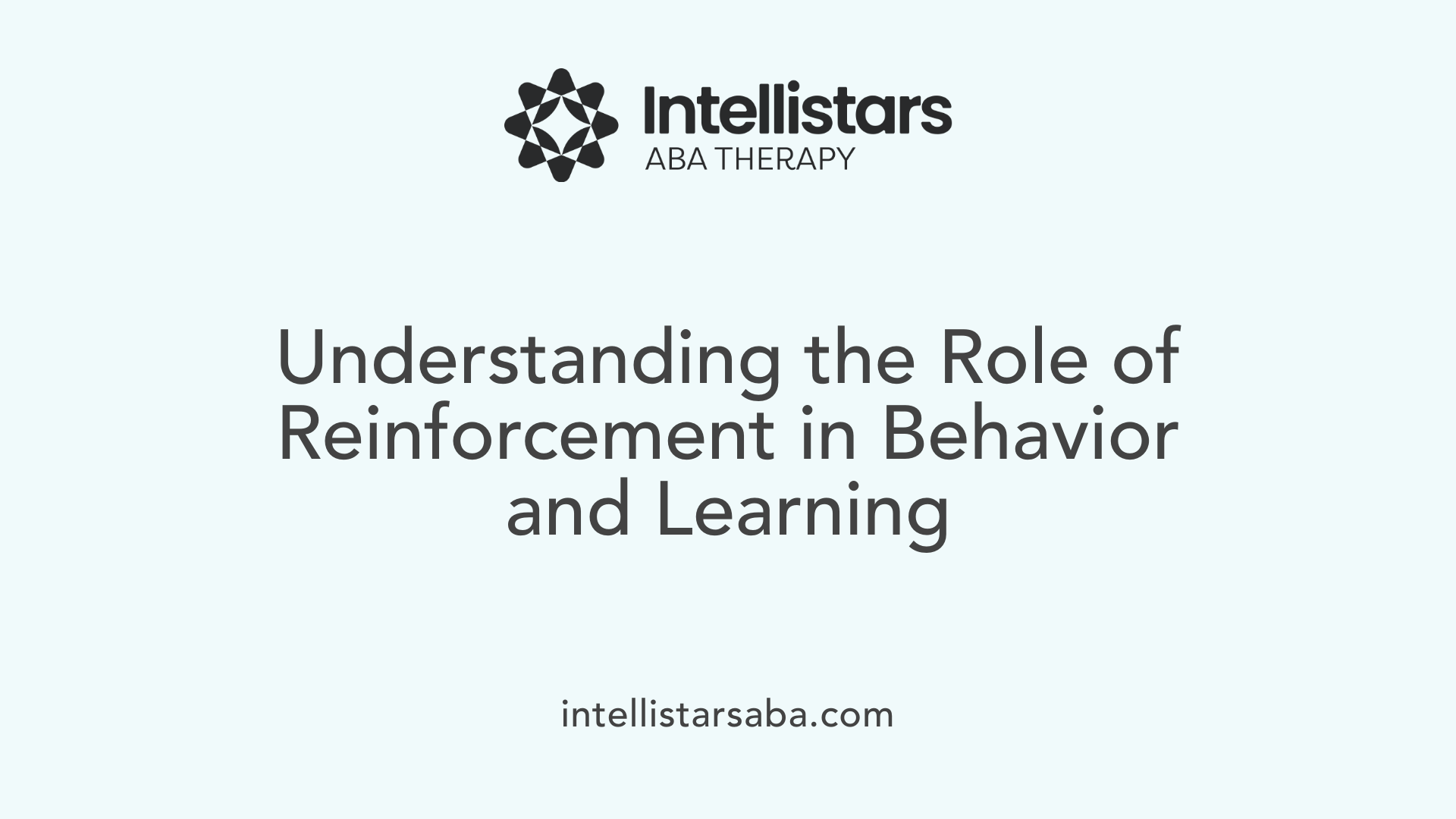 Understanding the Role of Reinforcement in Behavior and Learning