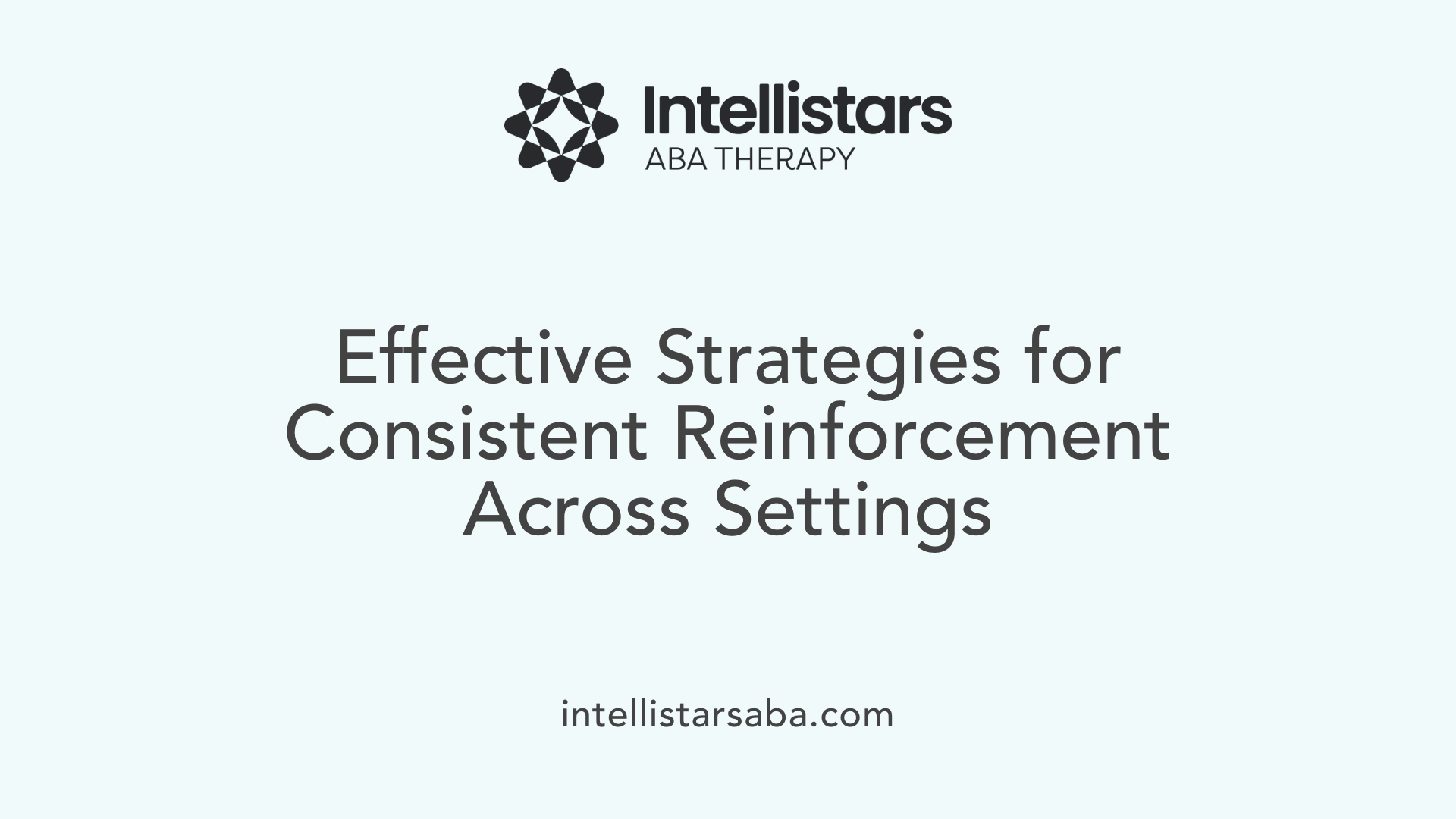 Effective Strategies for Consistent Reinforcement Across Settings