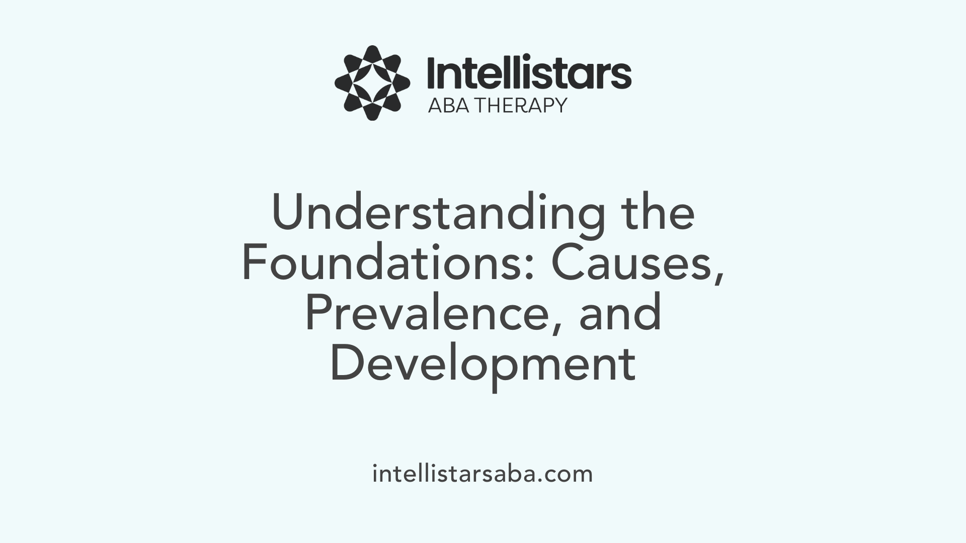 Understanding the Foundations: Causes, Prevalence, and Development