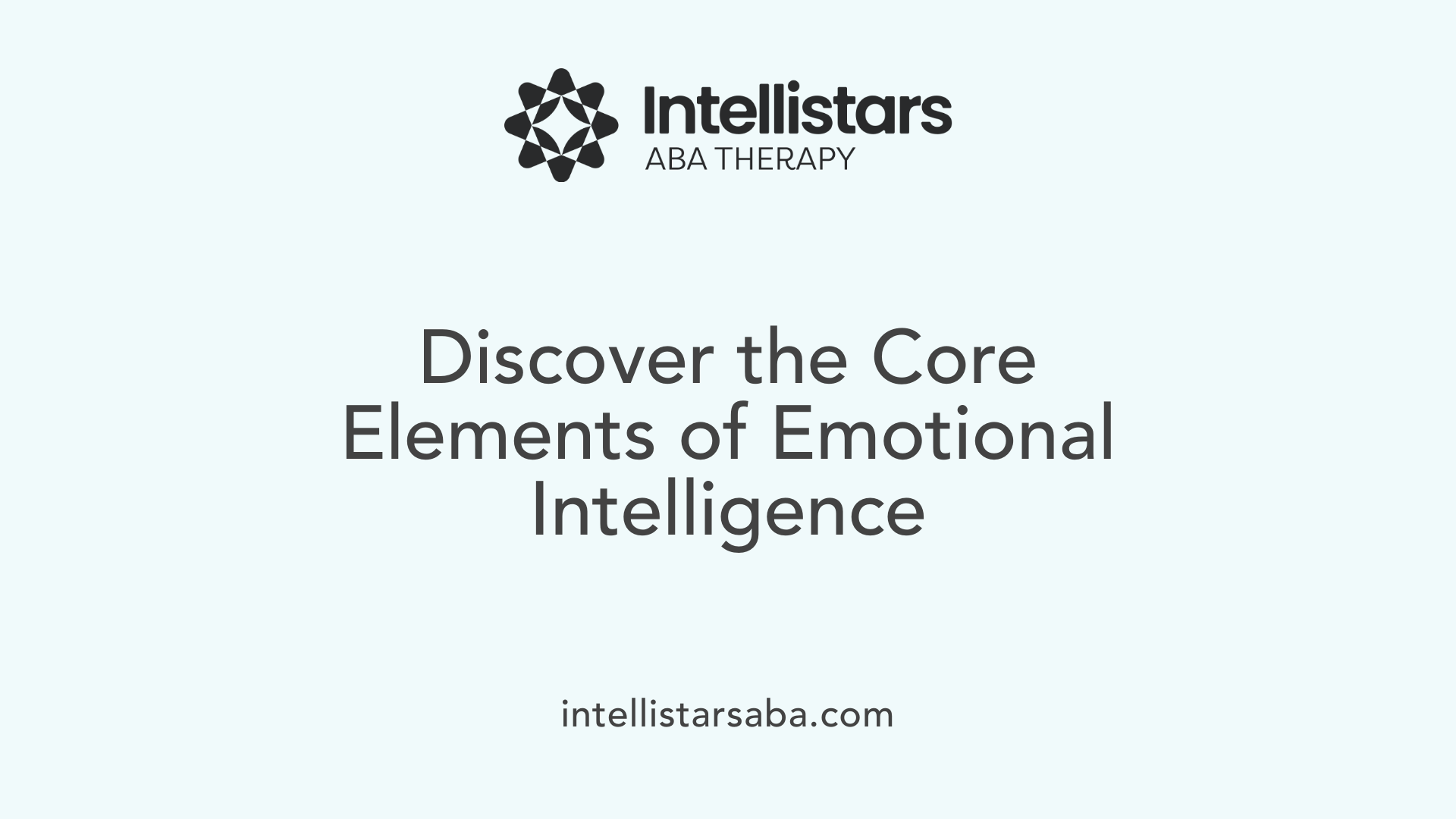 Discover the Core Elements of Emotional Intelligence