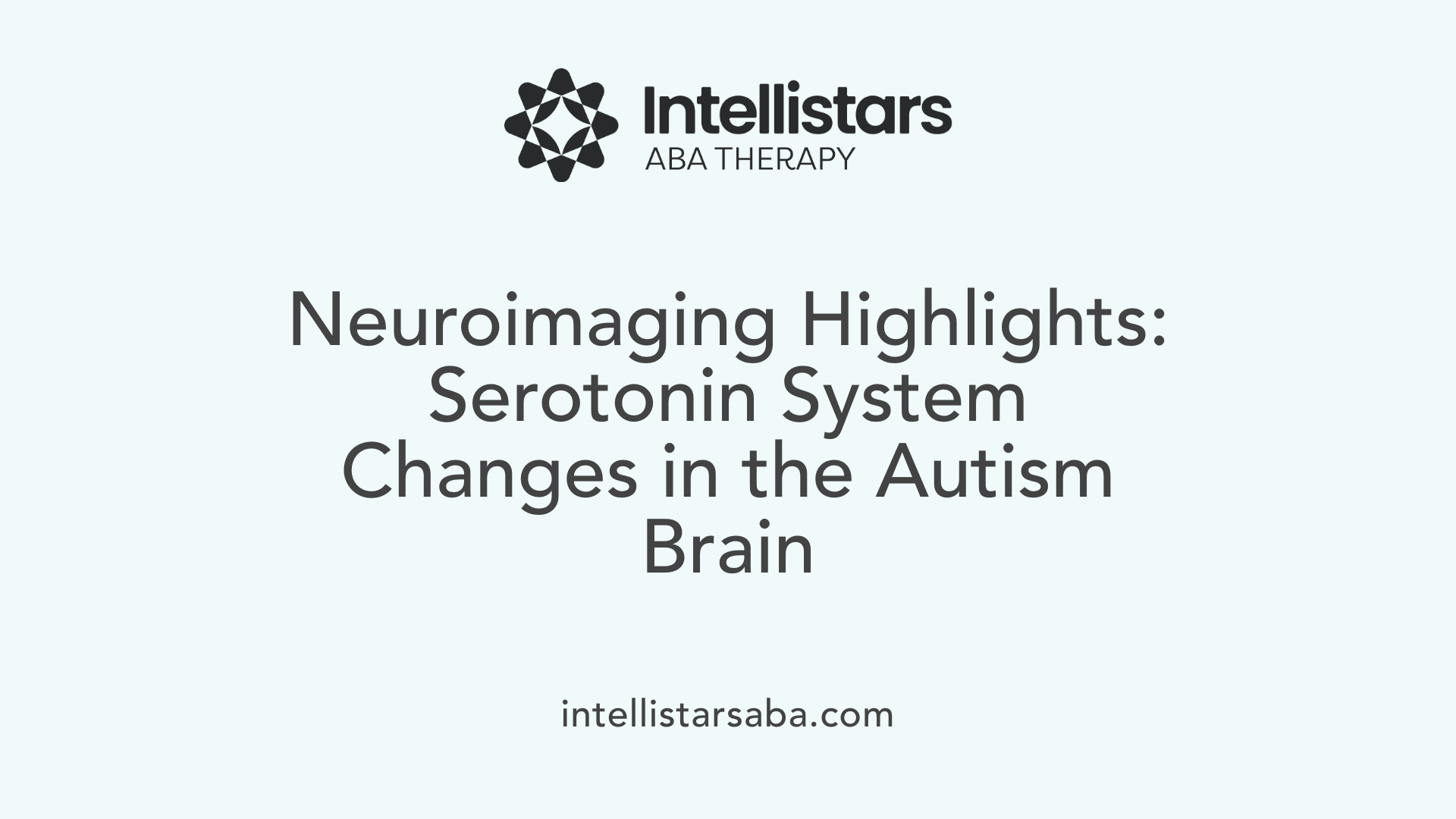 Neuroimaging Highlights: Serotonin System Changes in the Autism Brain