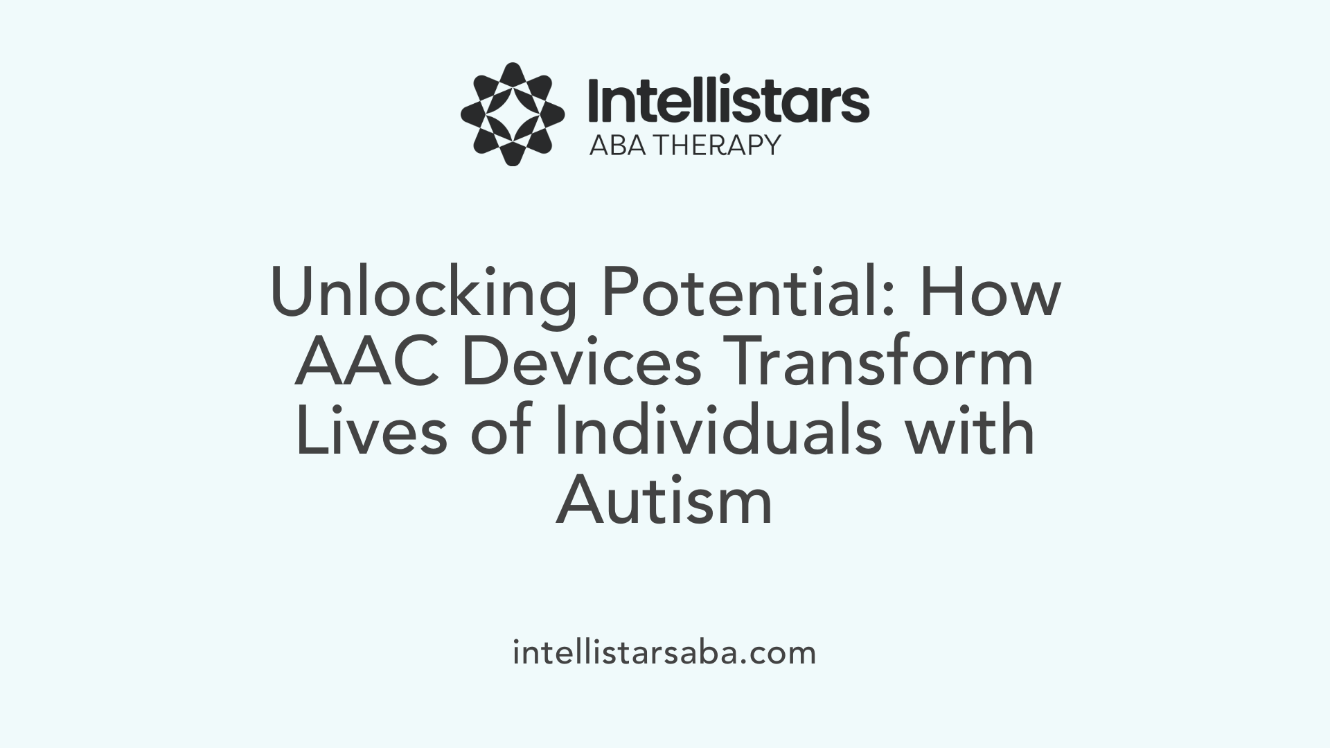 Unlocking Potential: How AAC Devices Transform Lives of Individuals with Autism