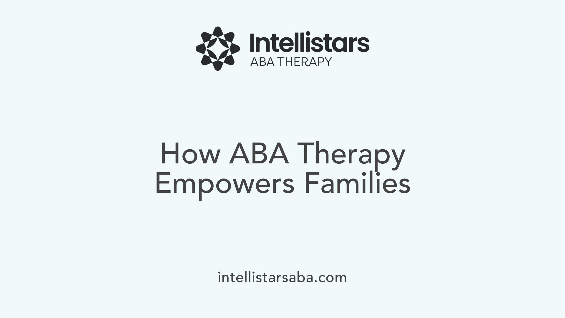 How ABA Therapy Empowers Families
