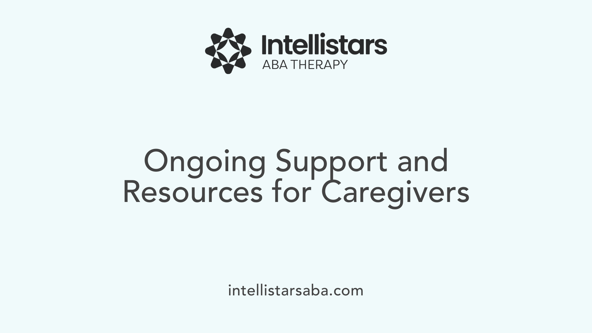 Ongoing Support and Resources for Caregivers