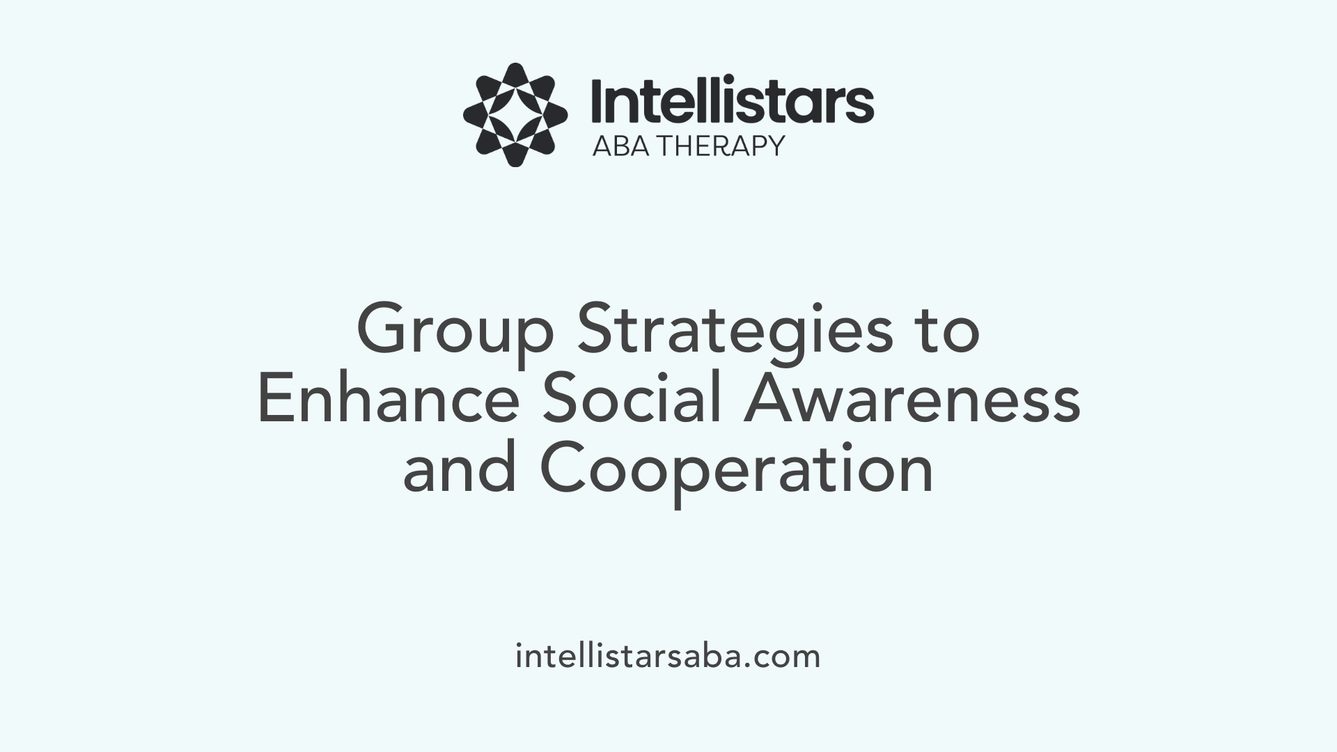 Group Strategies to Enhance Social Awareness and Cooperation
