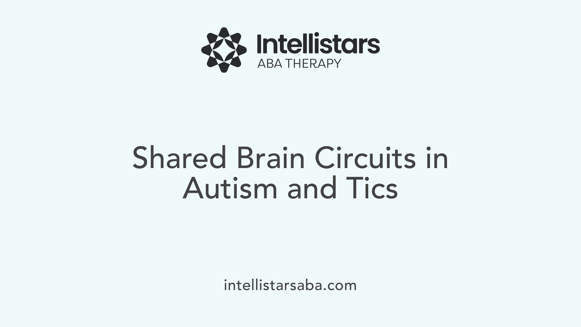 Shared Brain Circuits in Autism and Tics