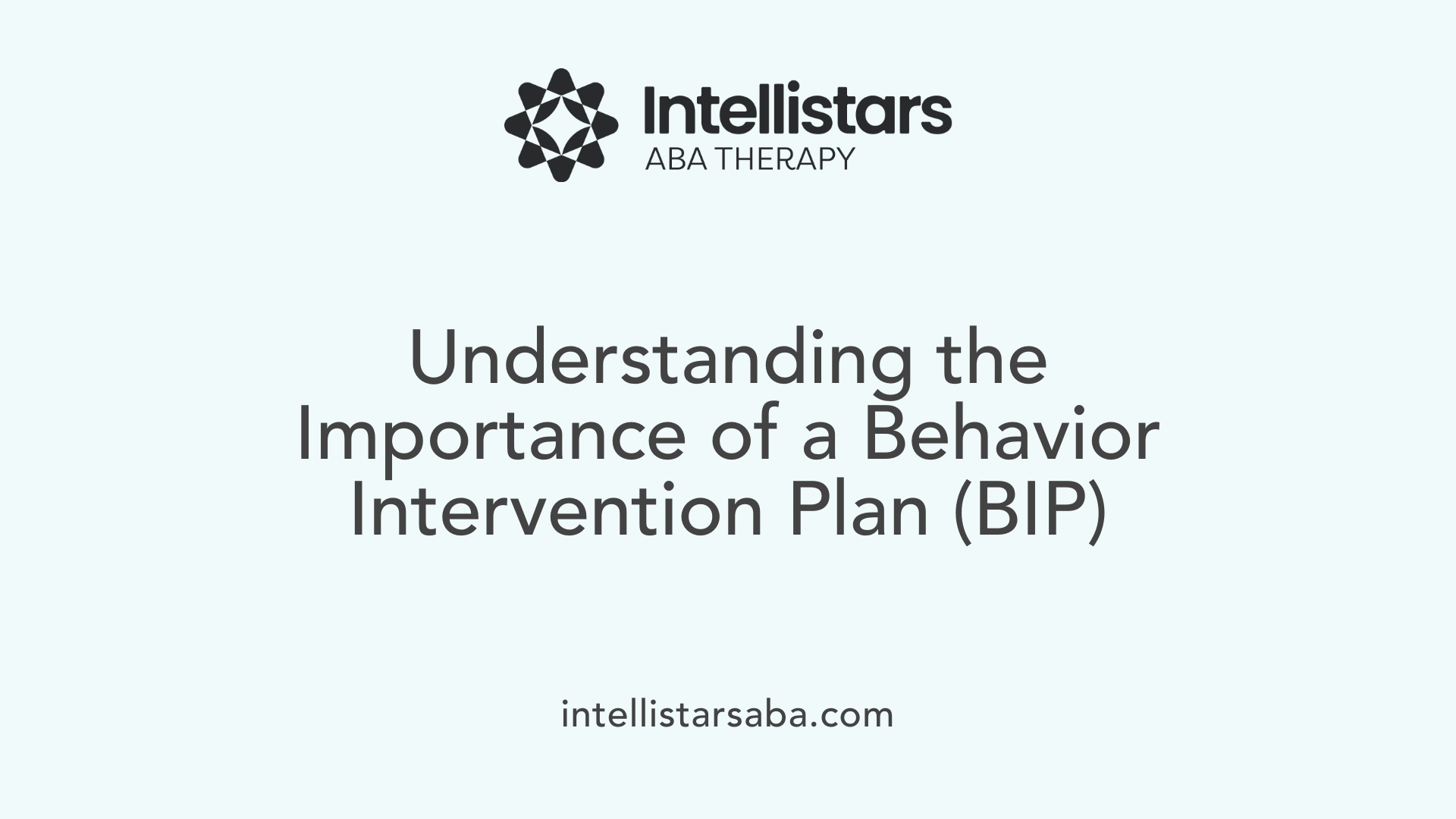 Understanding the Importance of a Behavior Intervention Plan (BIP)