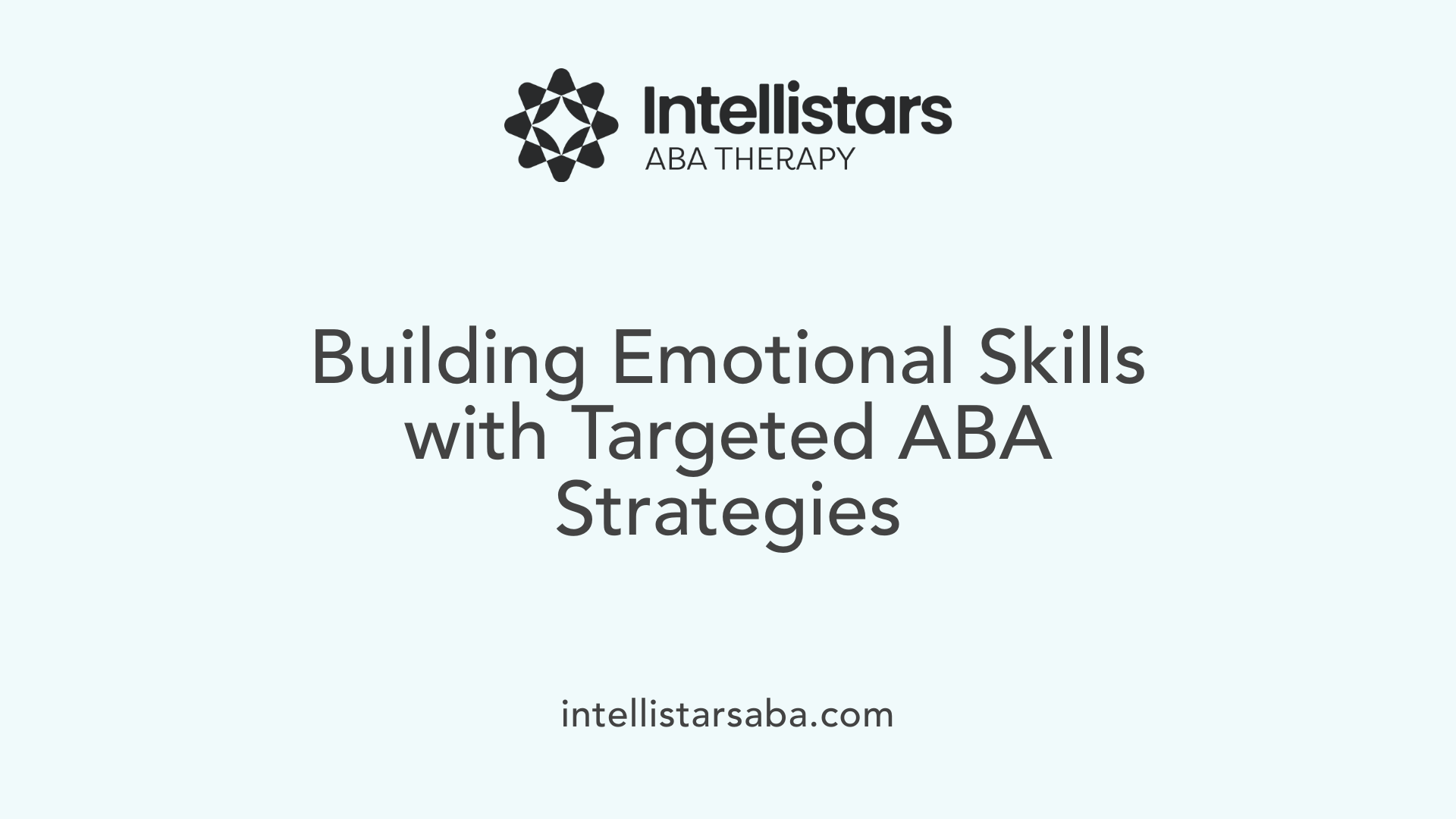 Building Emotional Skills with Targeted ABA Strategies