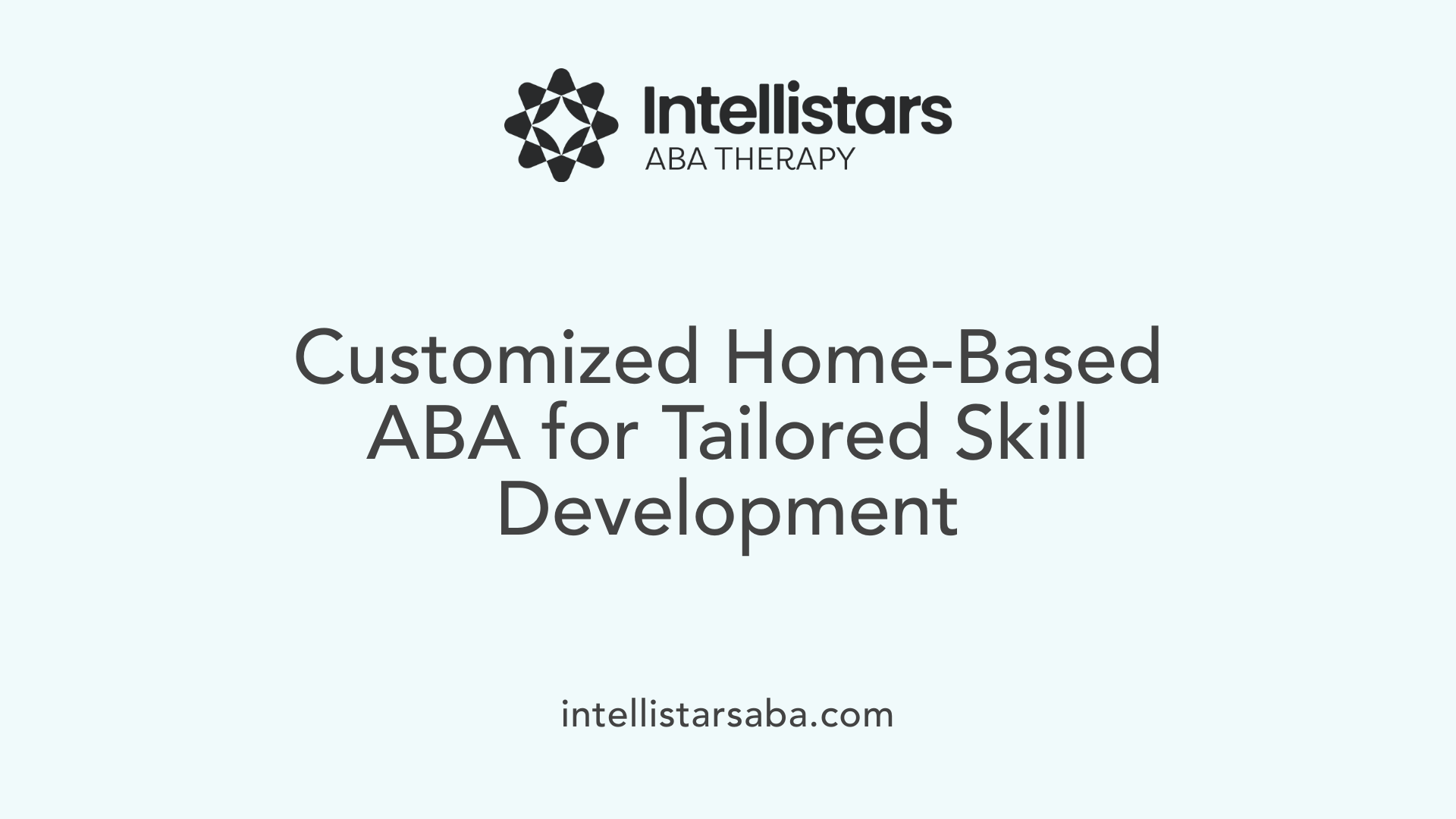 Customized Home-Based ABA for Tailored Skill Development