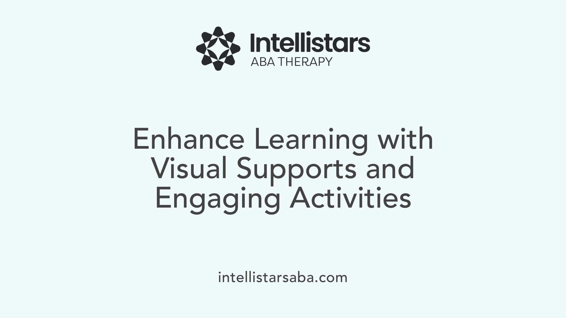 Enhance Learning with Visual Supports and Engaging Activities