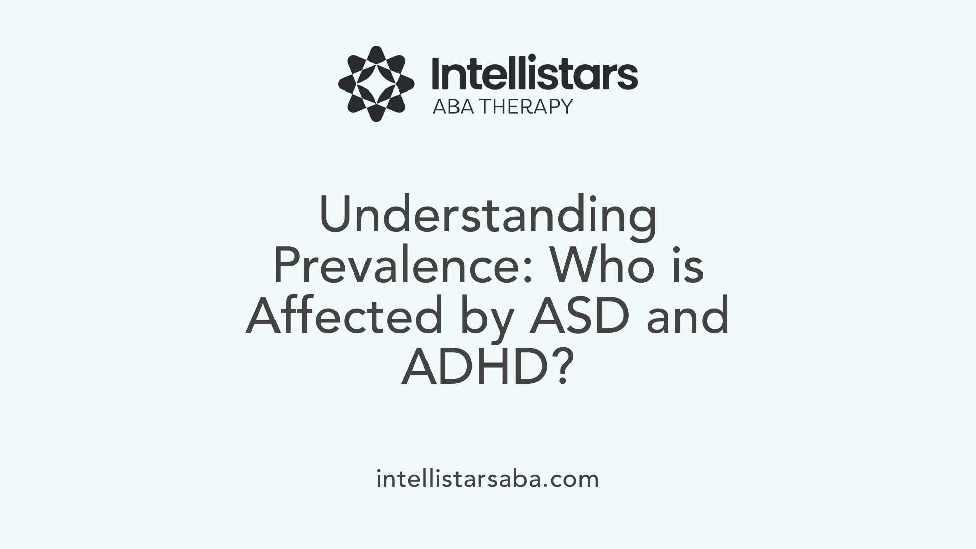 Understanding Prevalence: Who is Affected by ASD and ADHD?